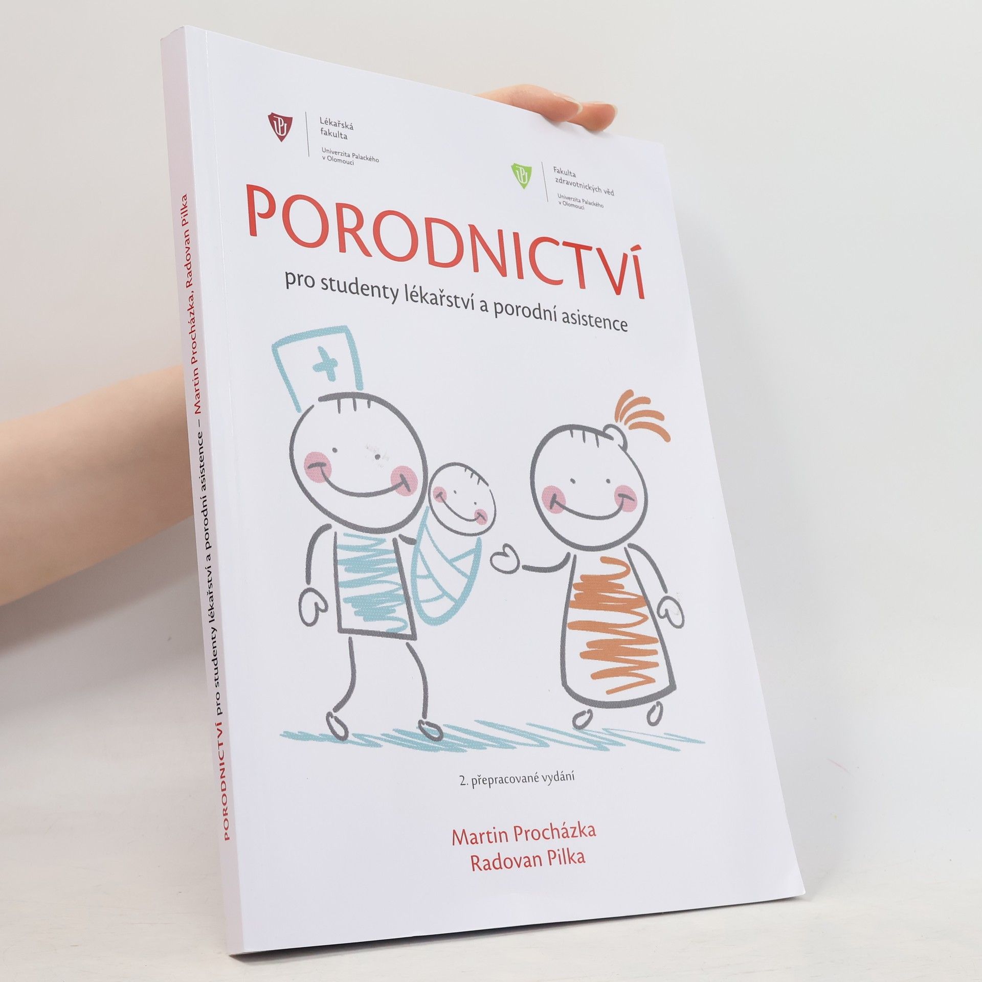 Various authors Porodnictví. Pro studenty všeobecného lékařství a porodní asistence