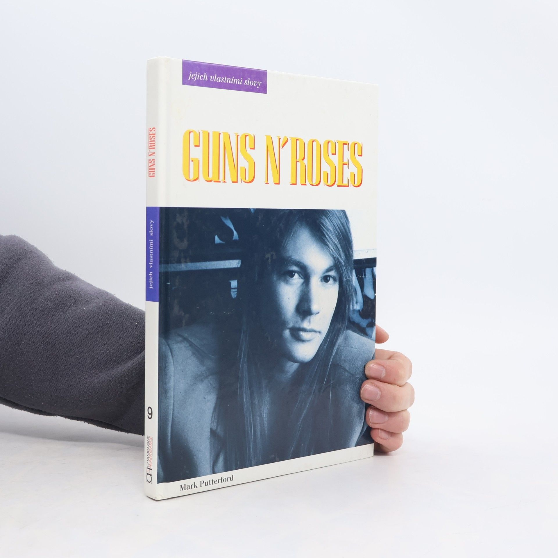 Mark Putterford Guns n'Roses jejich vlastními slovy