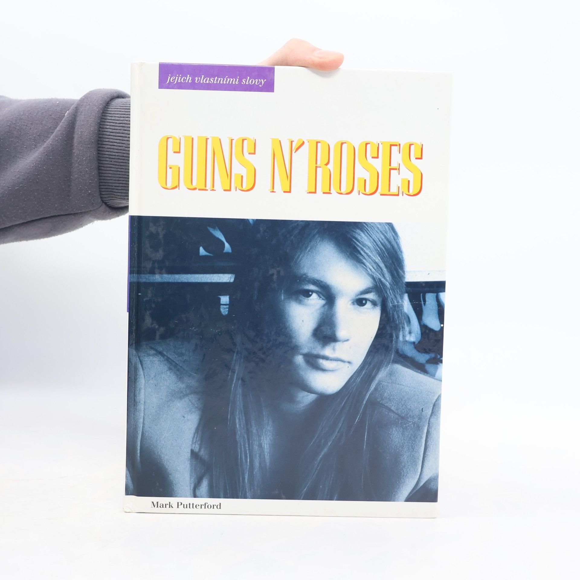 Mark Putterford Guns n'Roses jejich vlastními slovy