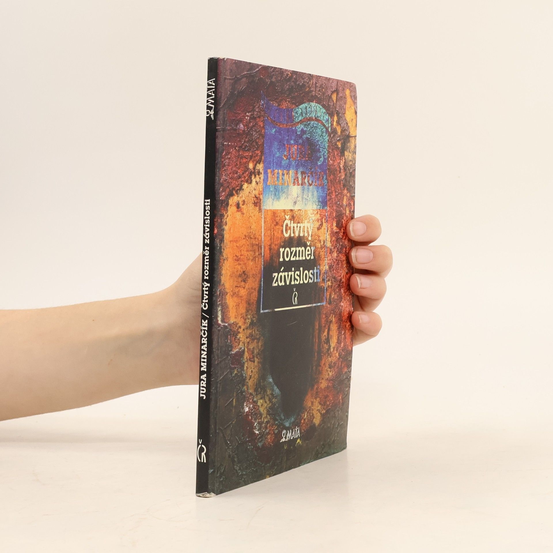 Jura Minarčík Čtvrtý rozměr závislosti
