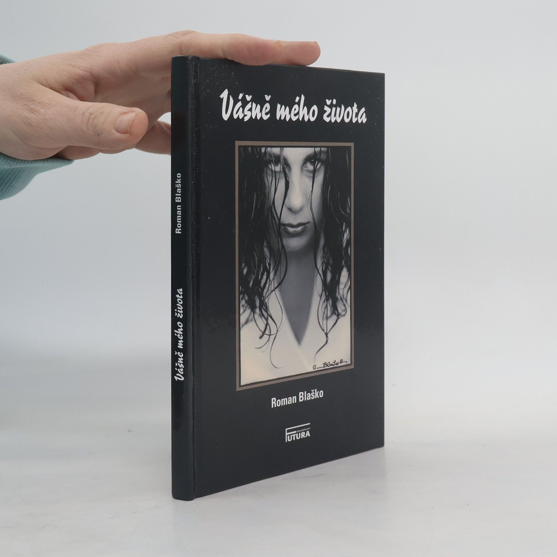 Roman Blaško Vášně mého života