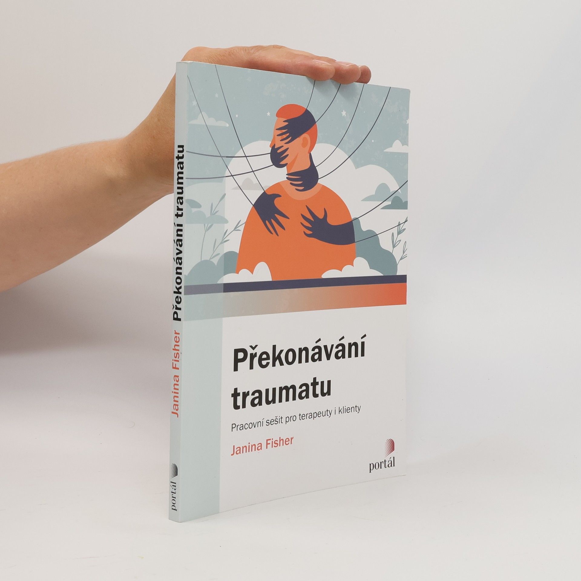 Překonávání traumatu: pracovní sešit pro terapeuty i klienty