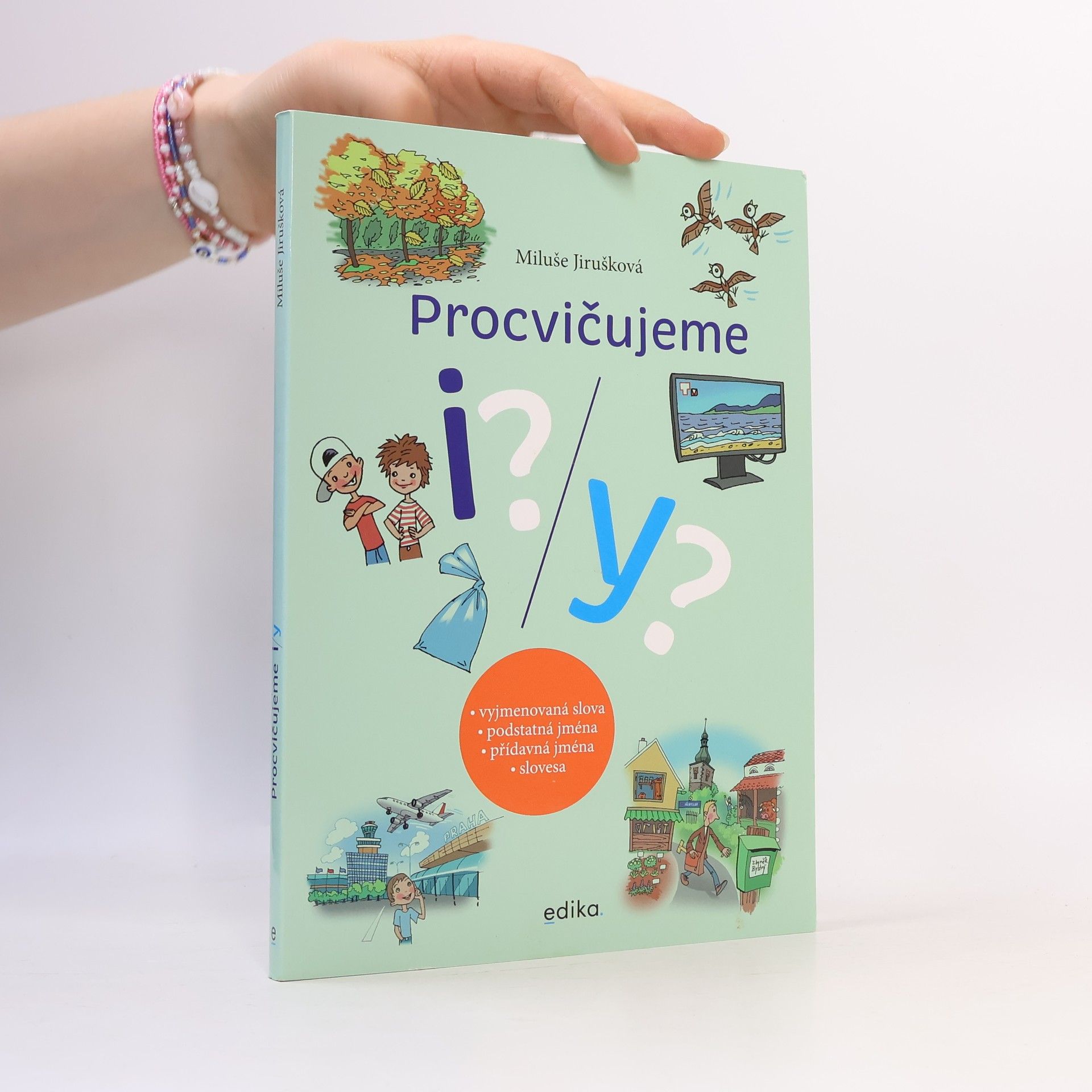Miluše Jirušková Procvičujeme I/Y