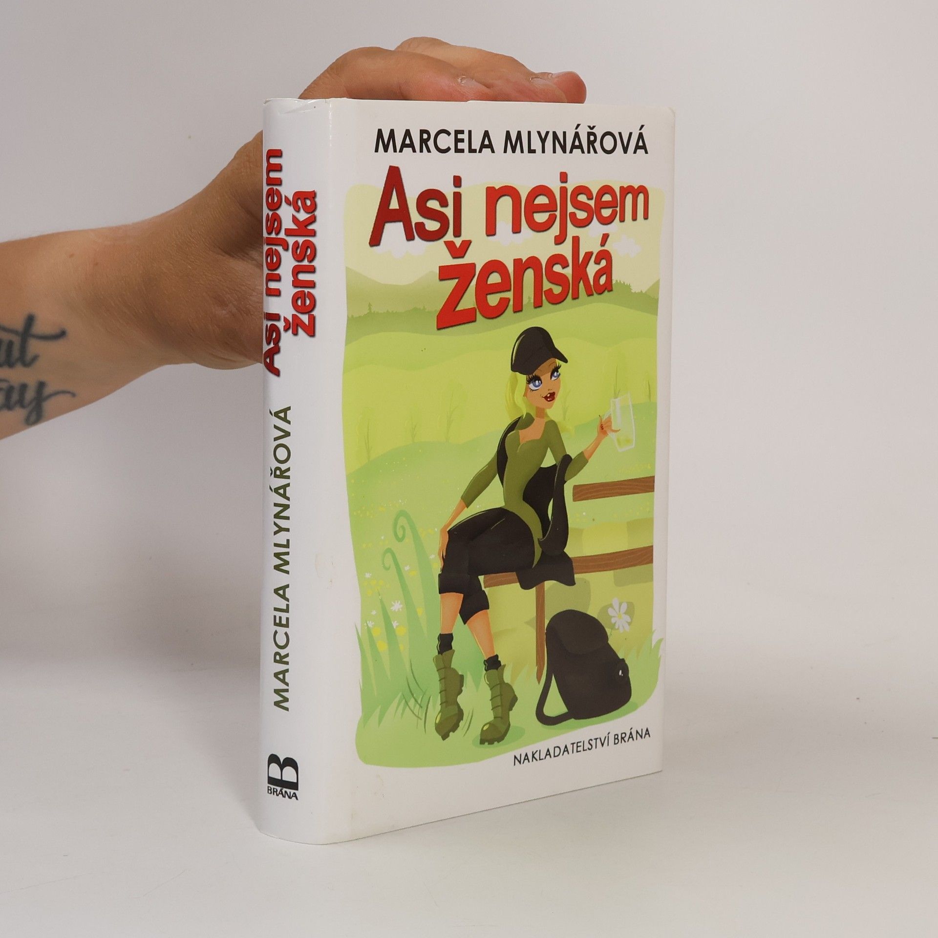 Marcela Mlynářová Asi nejsem ženská