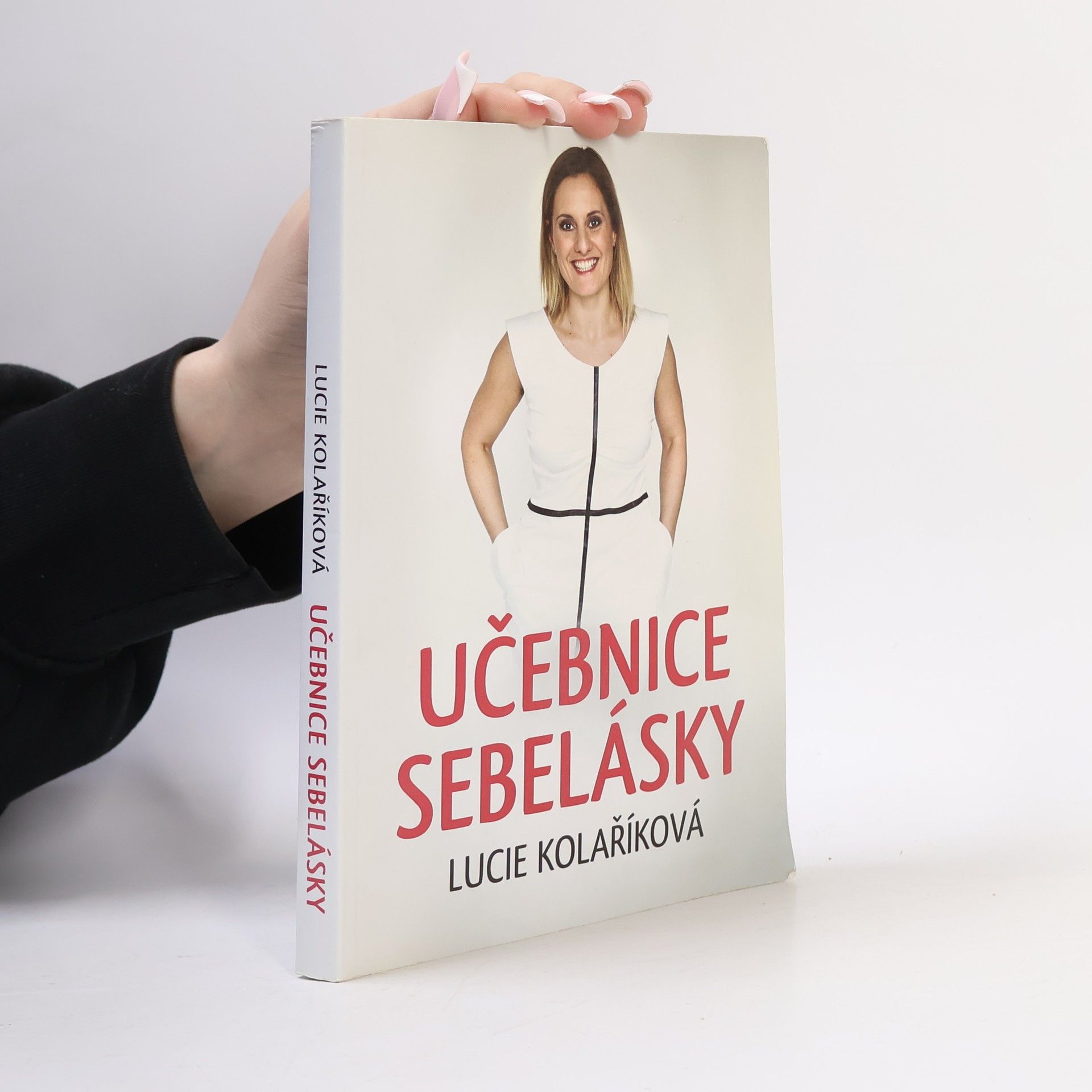 Lucie Kolaříková Učebnice sebelásky