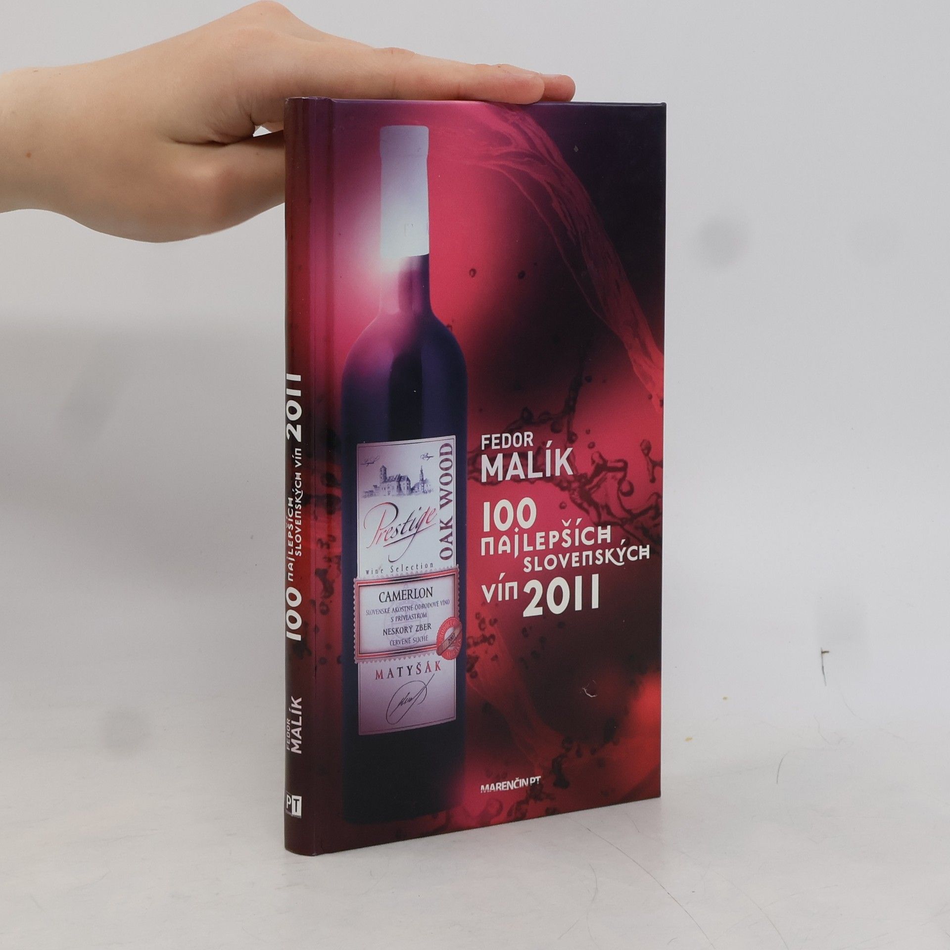 Fedor Malík 100 najlepších slovenských vín 2011