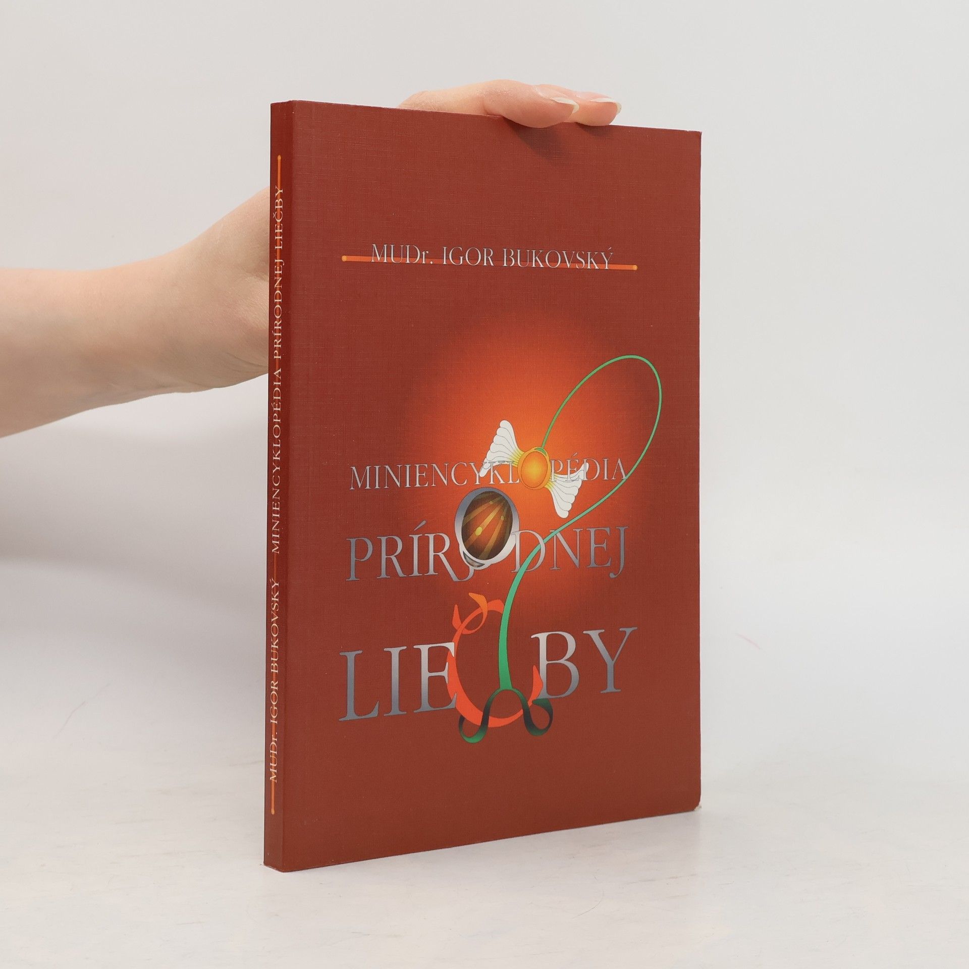 Igor Bukovský Miniencyklopédia prírodnej liečby