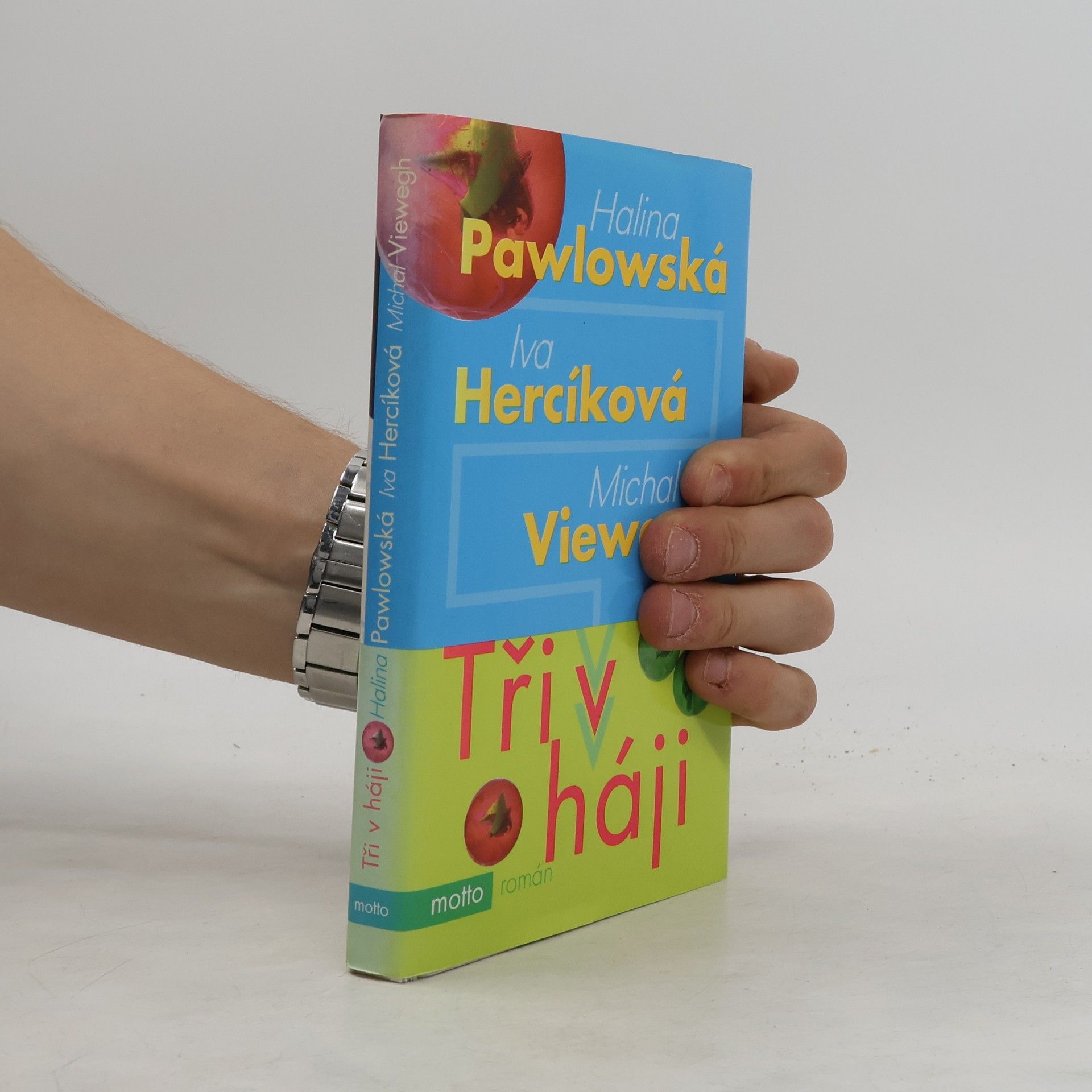 Halina Pawlowská Tři v háji