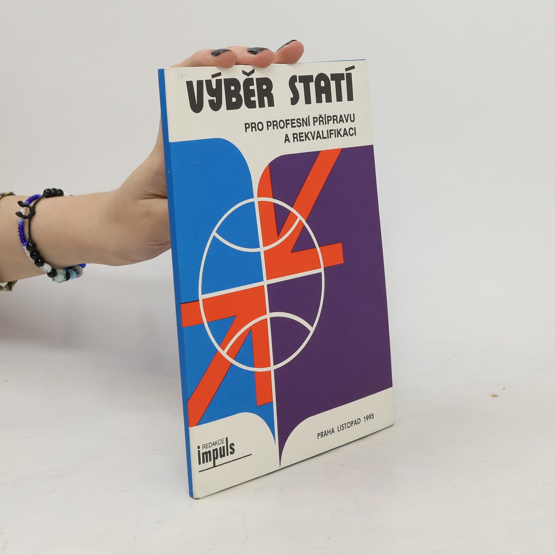 Various authors Výběr statí pro profesní přípravu a rekvalifikaci - listopad 1995