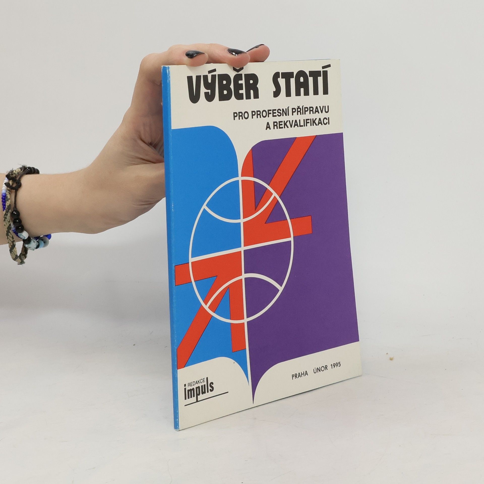 Collectif d'auteurs Výběr statí pro profesní přípravu a rekvalifikaci - únor 1995