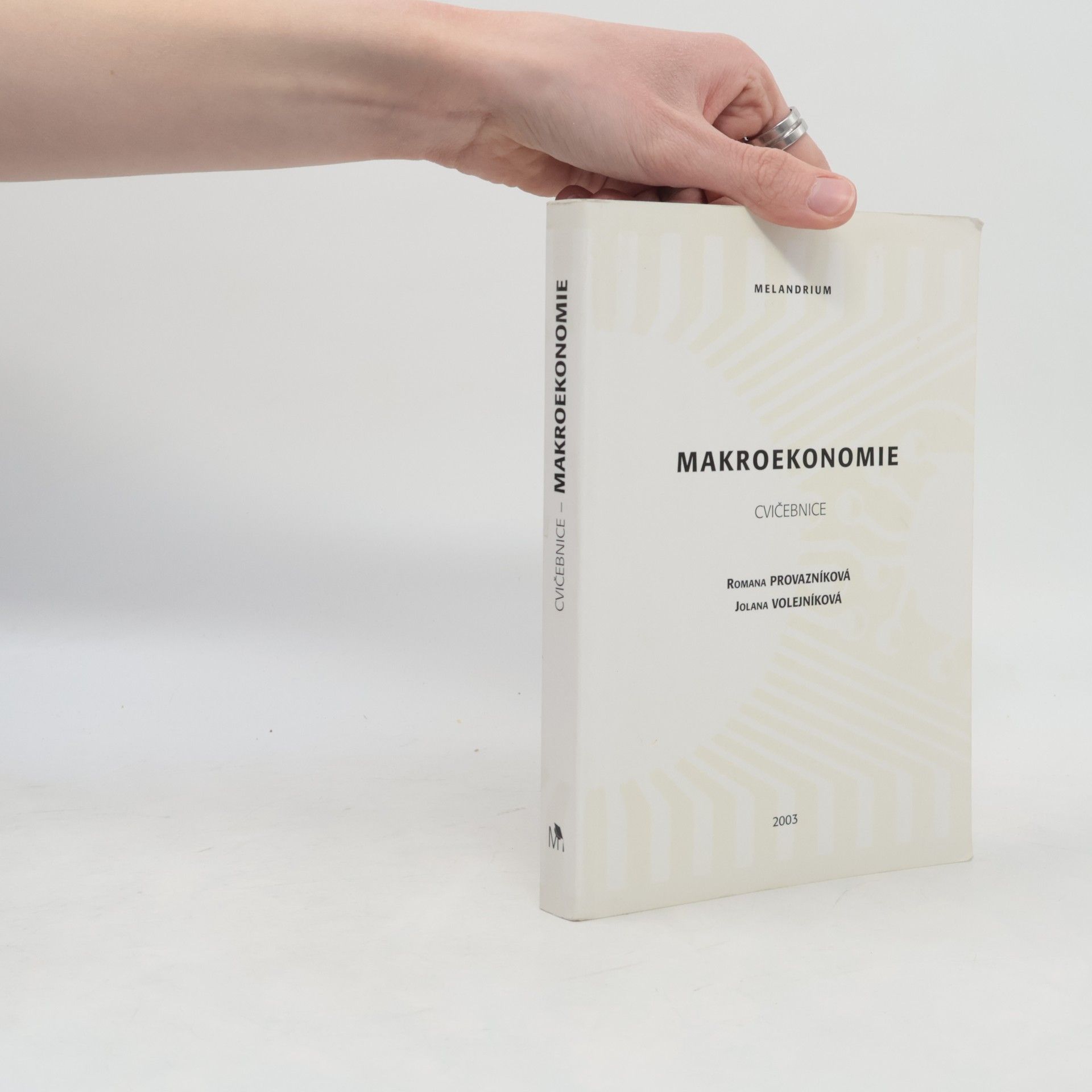 Jolana Volejníková Makroekonomie. Cvičebnice