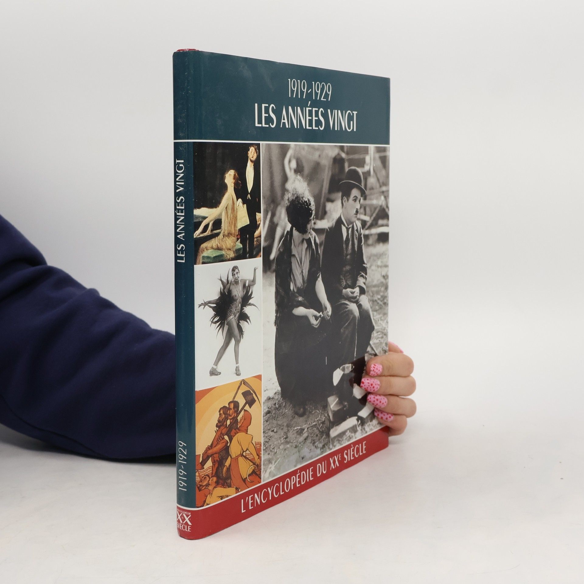 Kolektiv autorů L'Encyclopedie Du XXe Siecle Les annees vingt 1919-1929