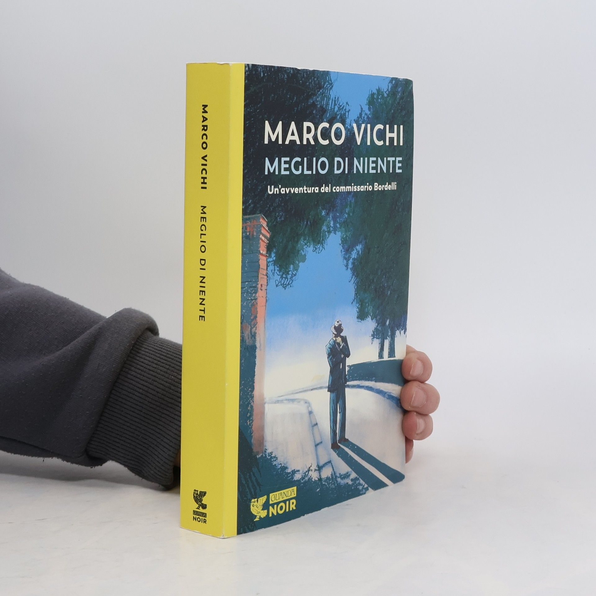 Marco Vichi Meglio di niente. Un'avventura del commissario Bordelli