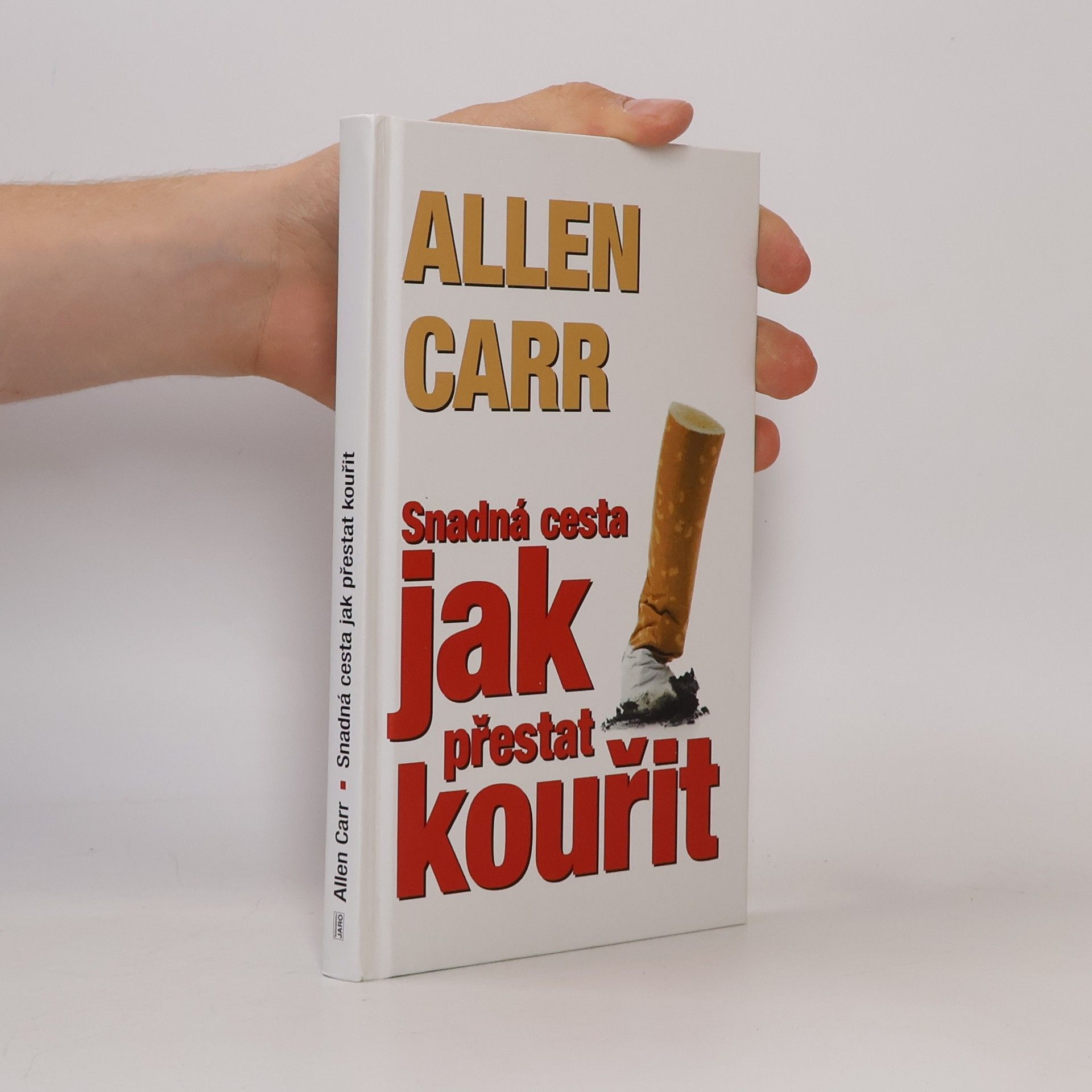 Allen Carr Jak přestat kouřit