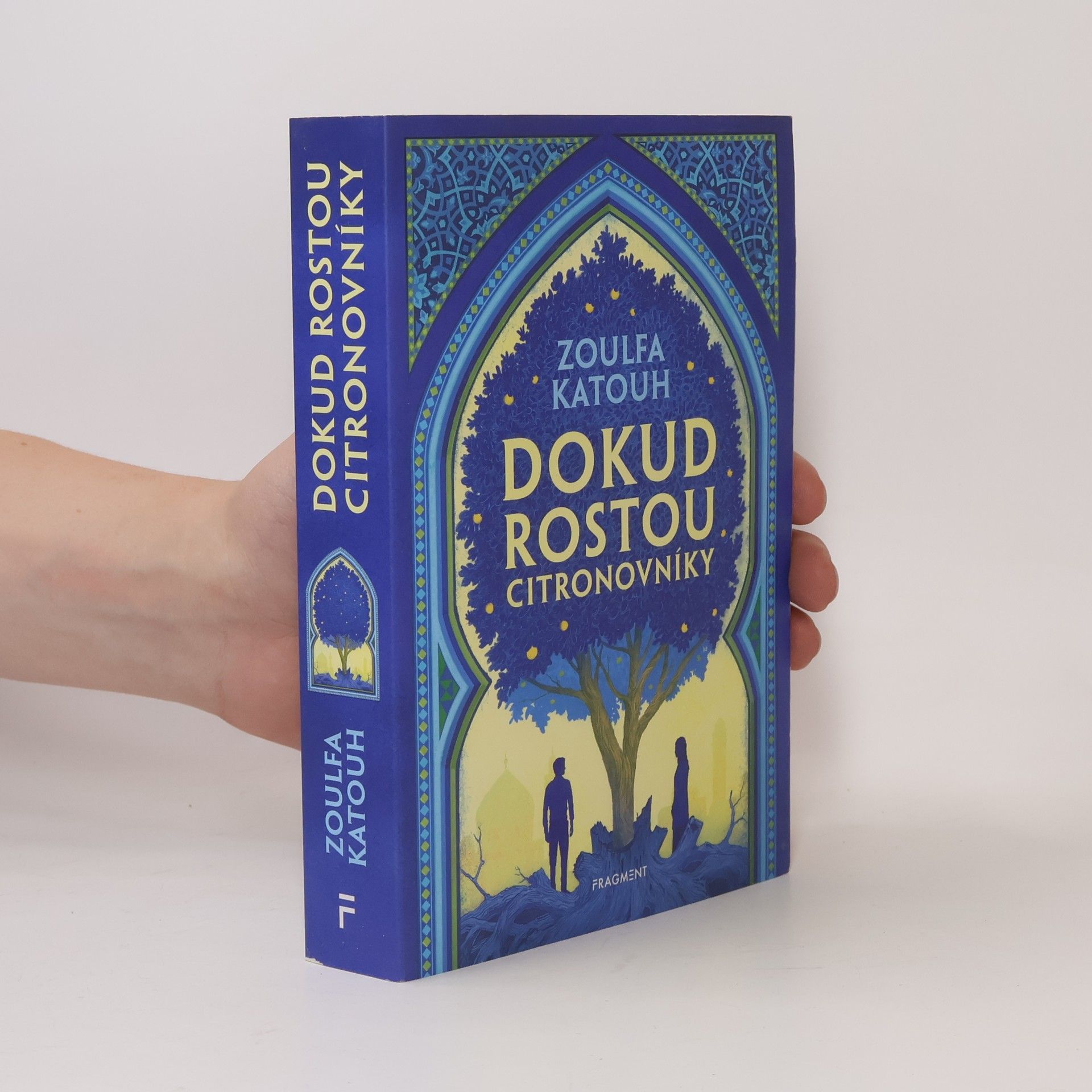 Zoulfa Katouh Dokud rostou citronovníky