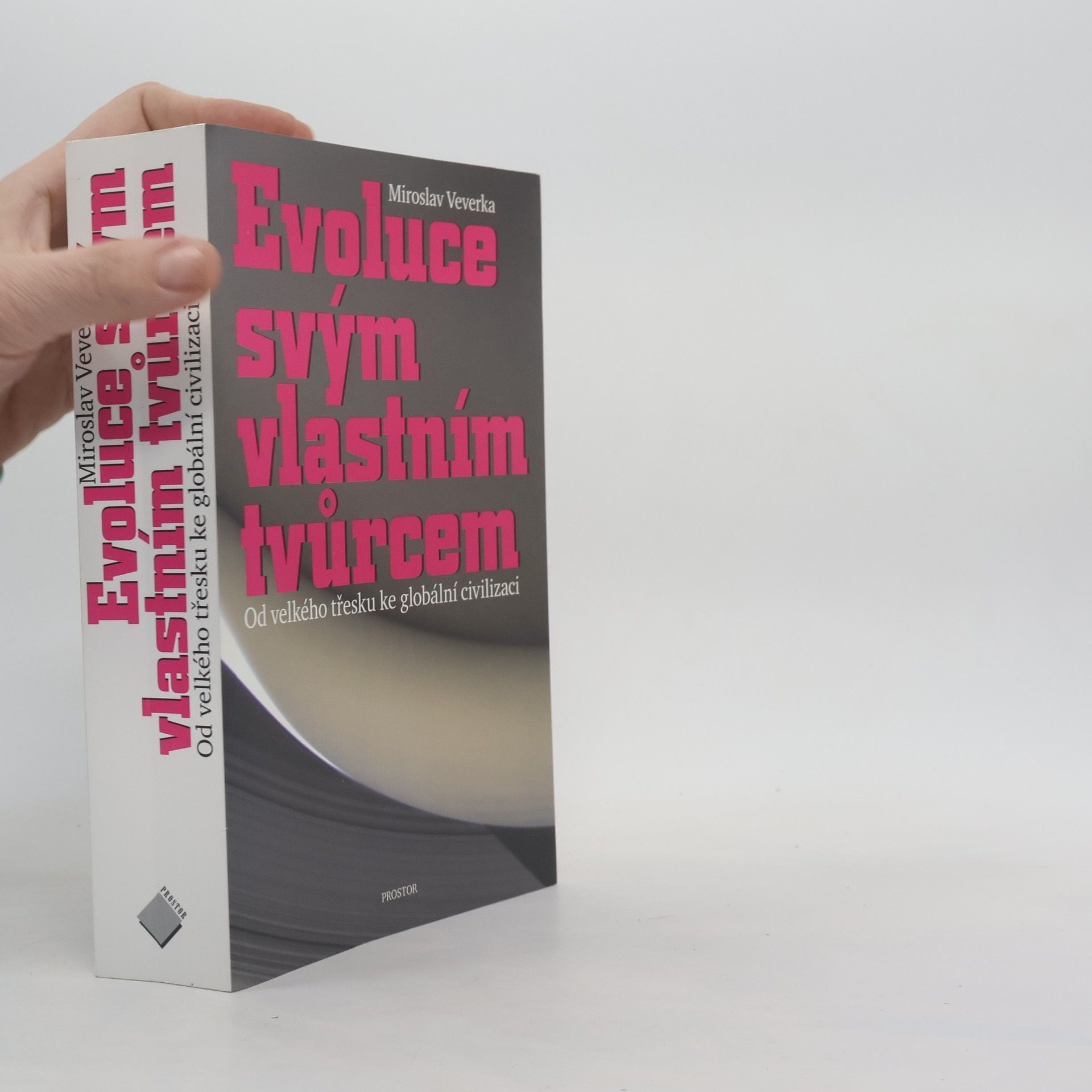 Evoluce svým vlastním tvůrcem: Od velkého třesku ke globální civilizaci