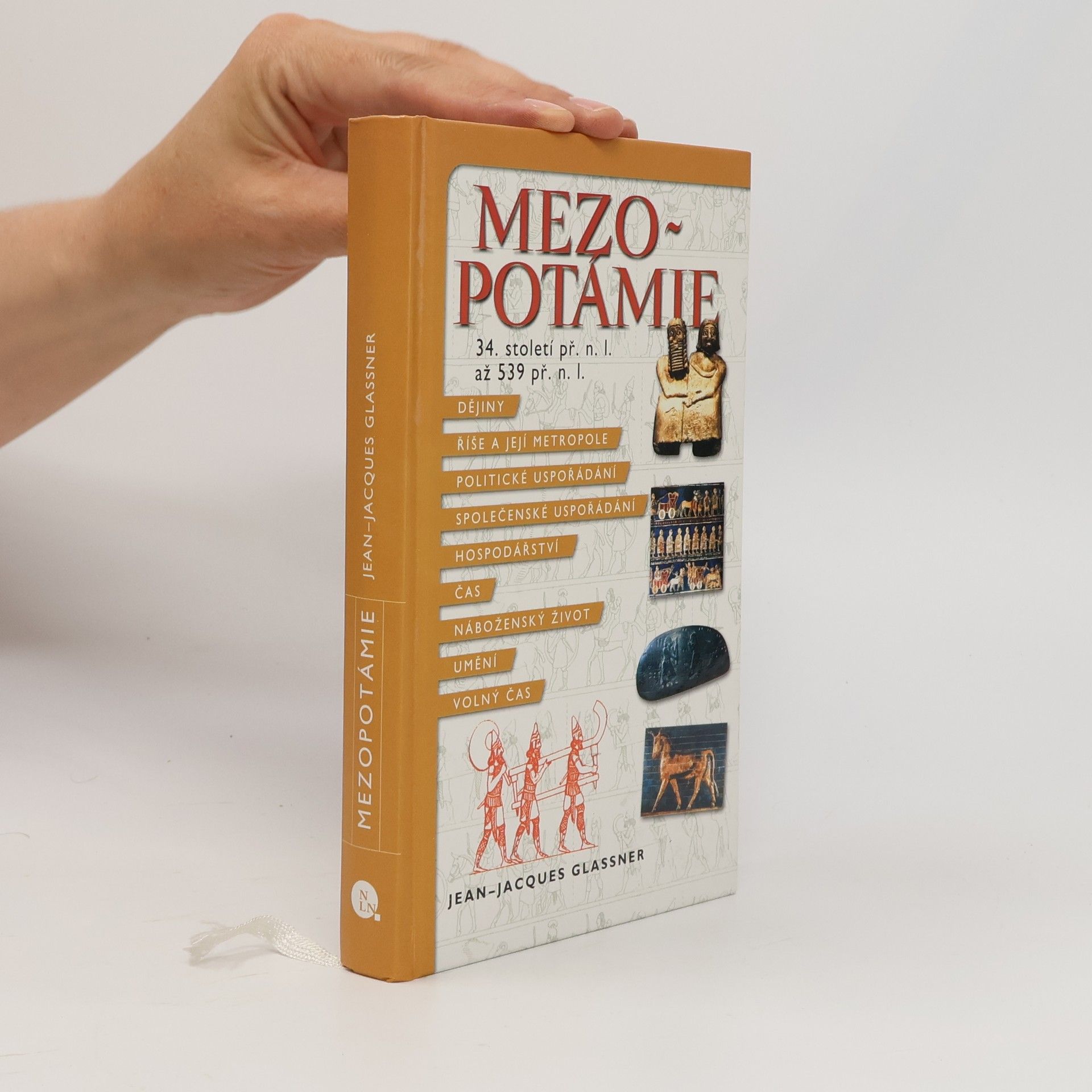 Jean Glassner Mezopotámie : 34. století př.n.l. až 539 př.n.l.