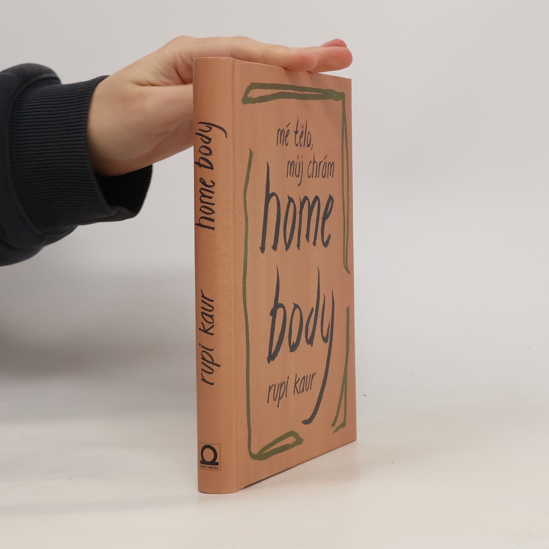Rupi Kaur Home Body: Mé tělo, můj chrám