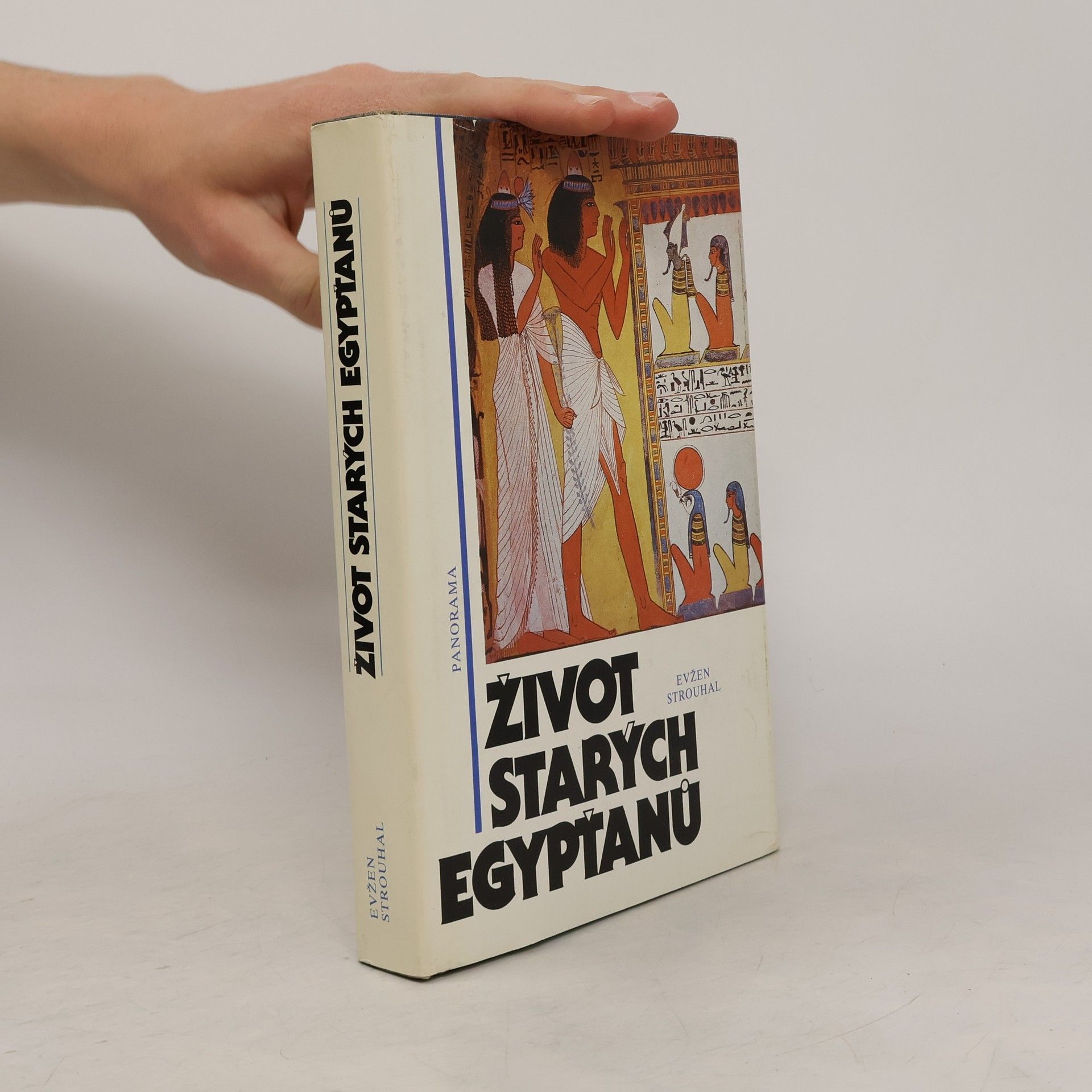Eugen Strouhal Život starých Egypťanů