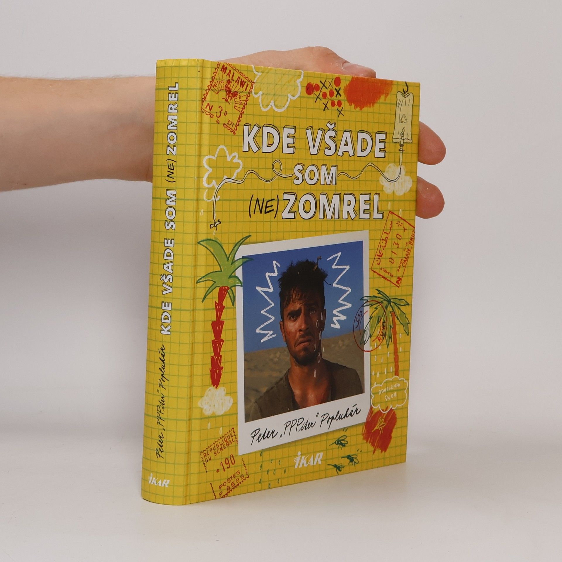 Peter Popluhár Kde všade som (ne)zomrel