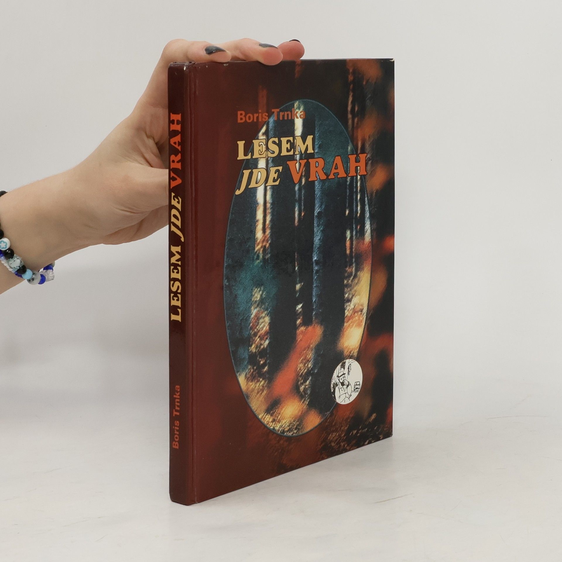 Boris Trnka Lesem jde vrah