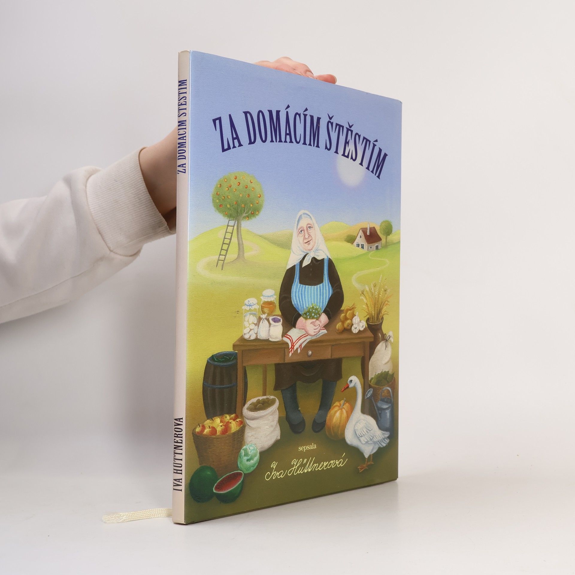 Iva Hüttnerová Za domácím štěstím