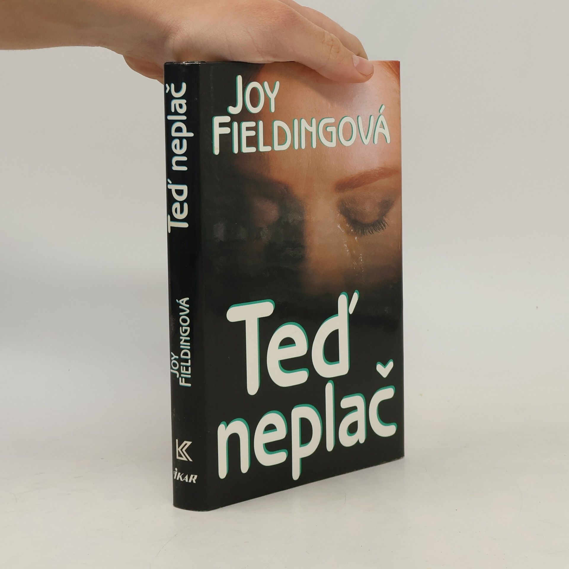 Joy Fielding Teď neplač