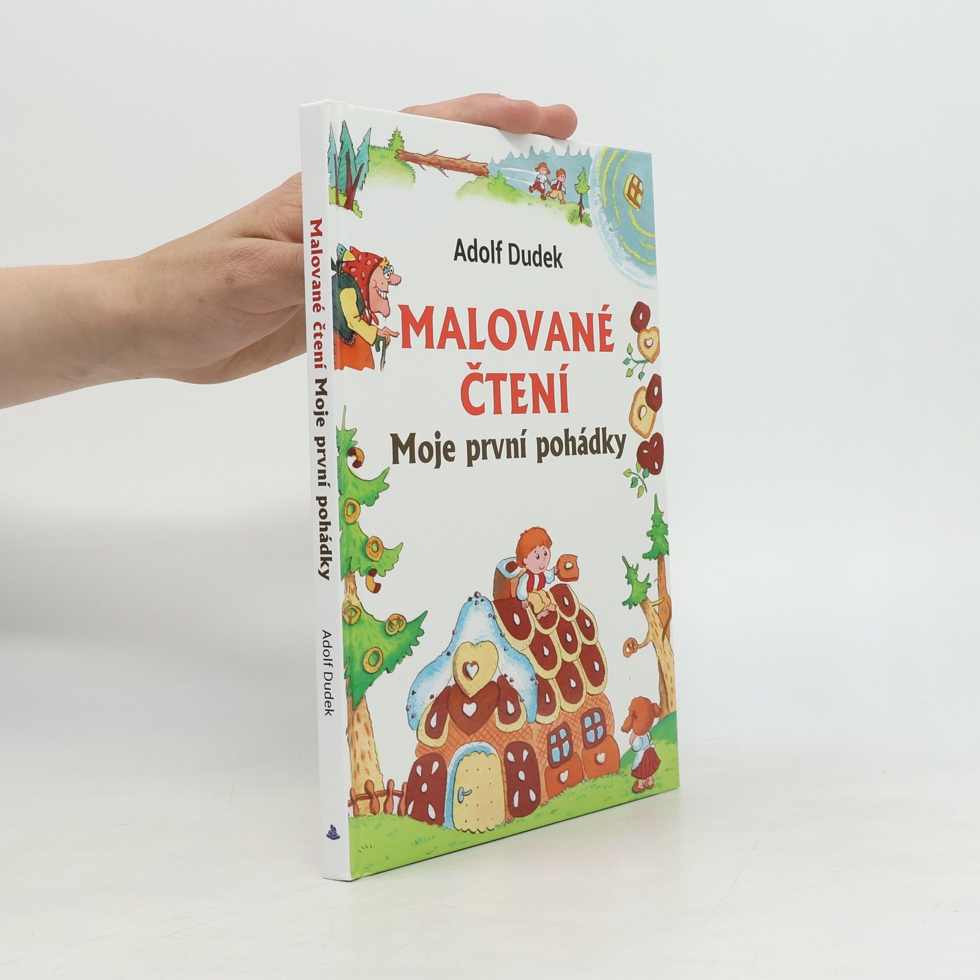 Adolf Dudek Malované čtení. Moje první pohádky