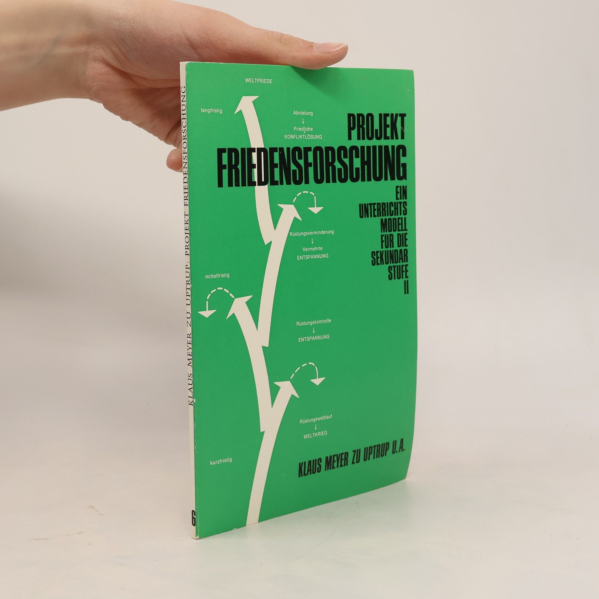 Autorenkollektiv Klaus Meyer zu Uptrup. Projekt Friedensforschung