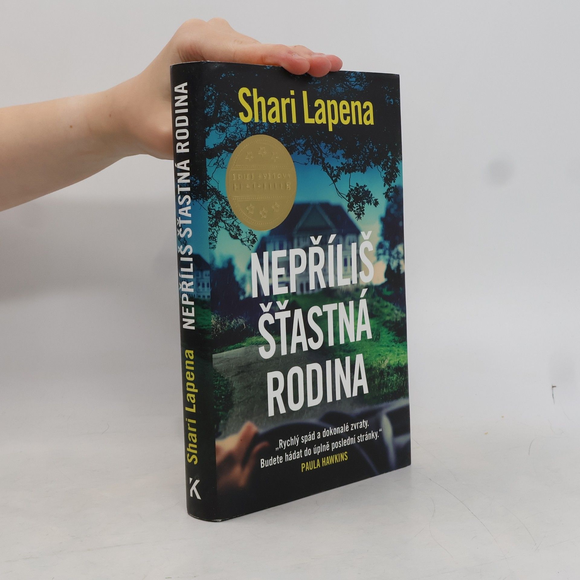 Shari Lapena Nepříliš šťastná rodina