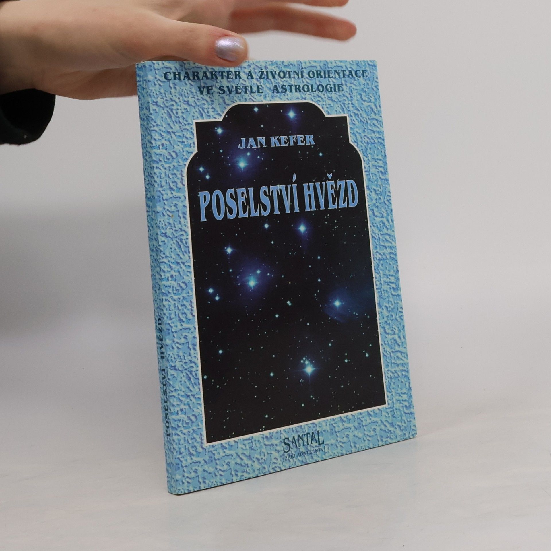 Jan Kefer Poselství hvězd