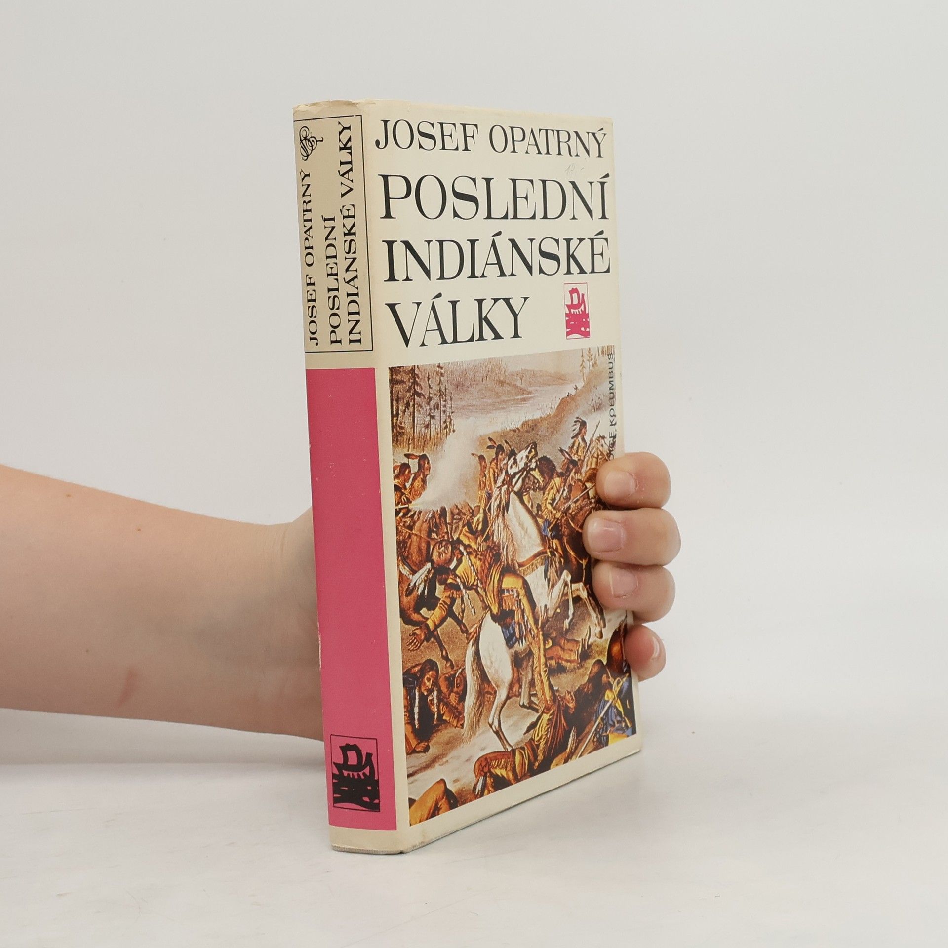 Josef Opatrný Poslední indiánské války