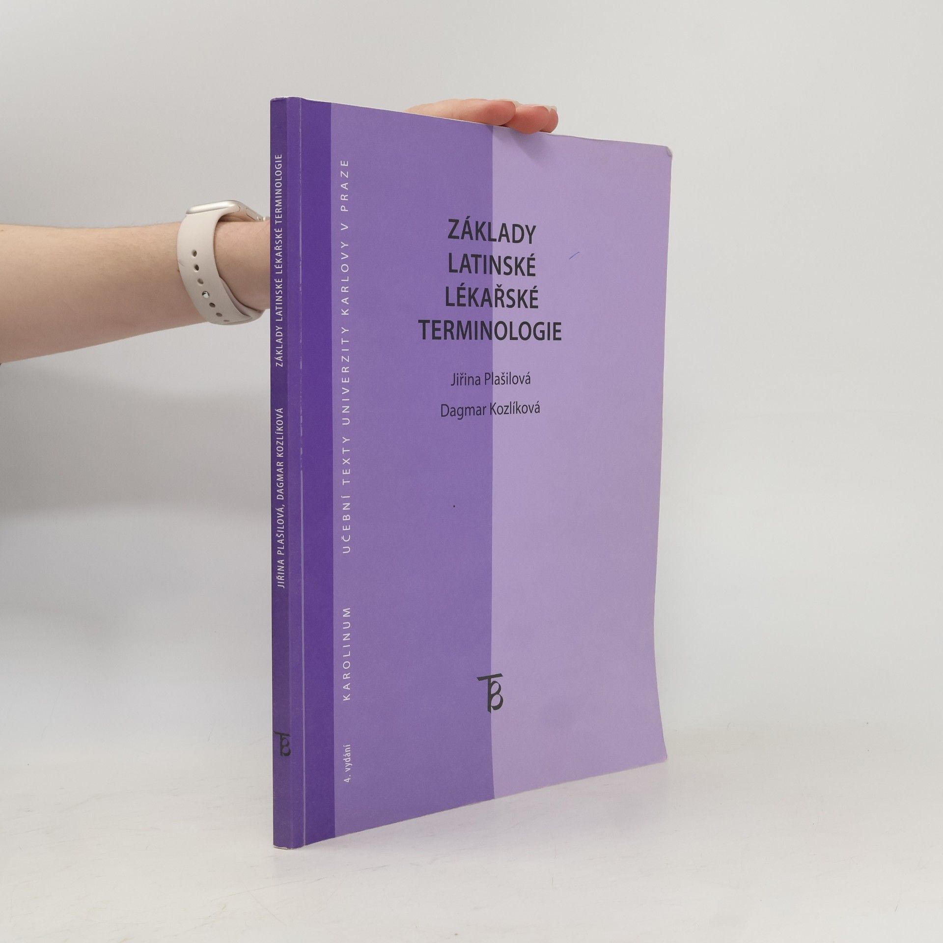 Jiřina Plašilová Základy latinské lékařské terminologie