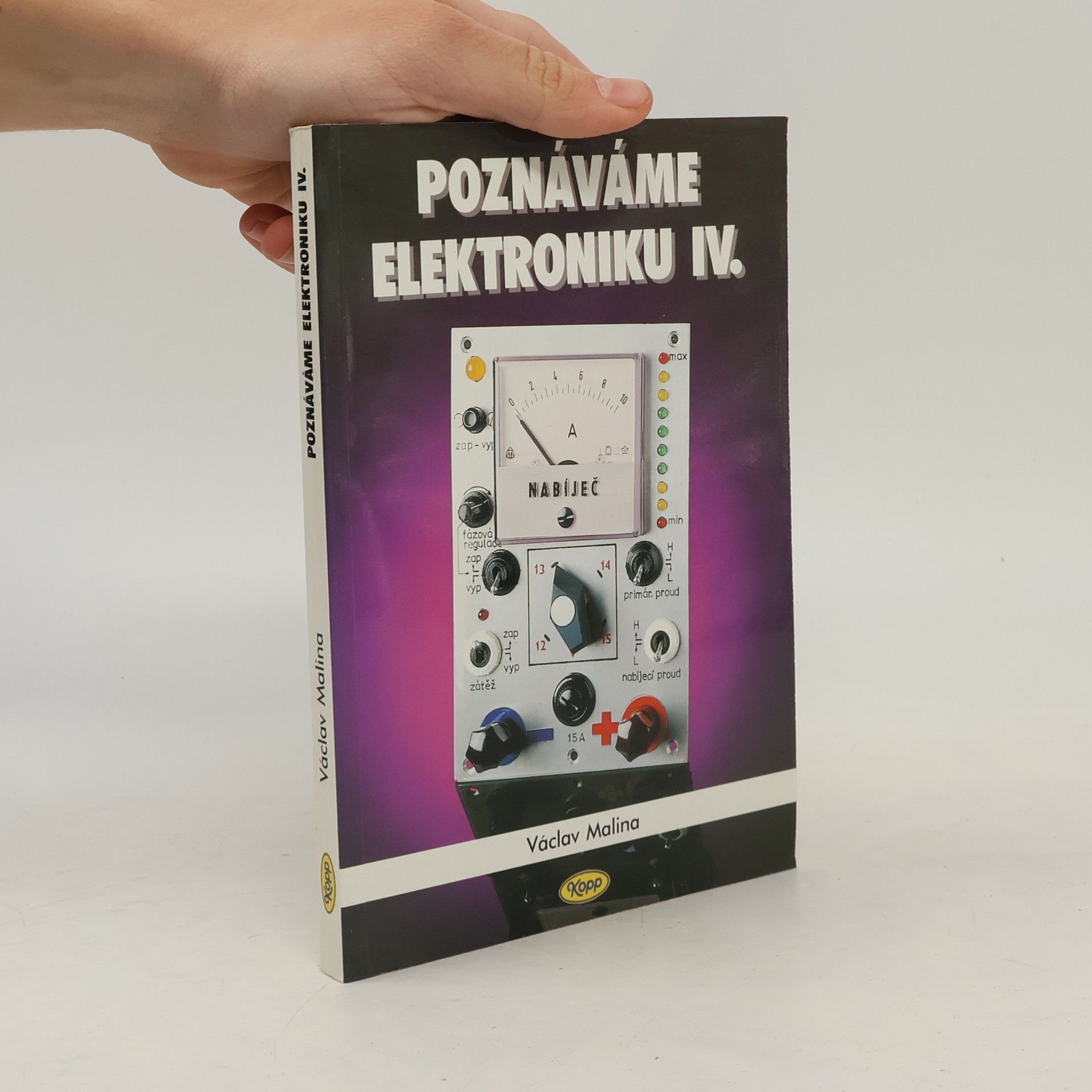 Václav Malina Poznáváme elektroniku. 4