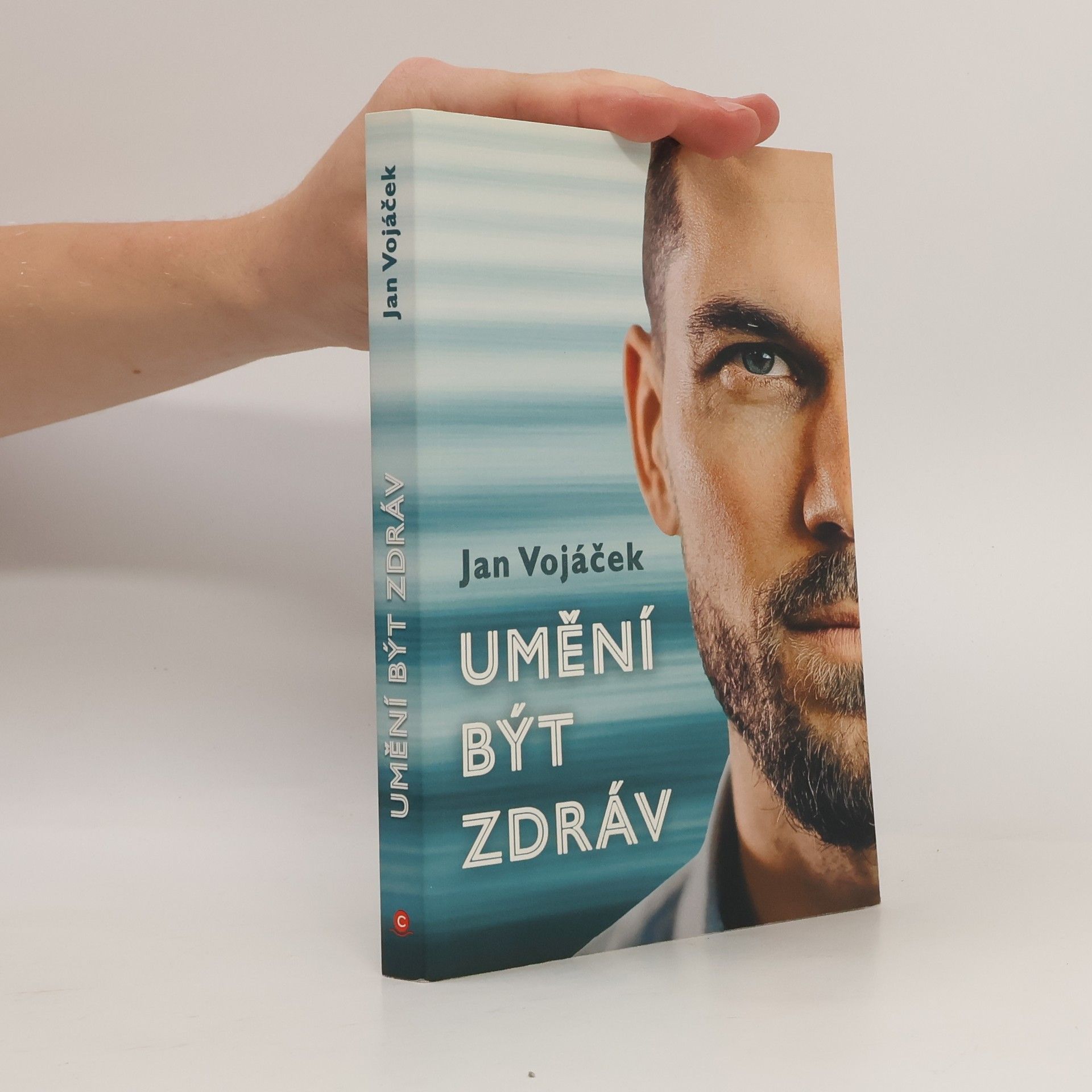 Jan Vojáček Umění být zdráv