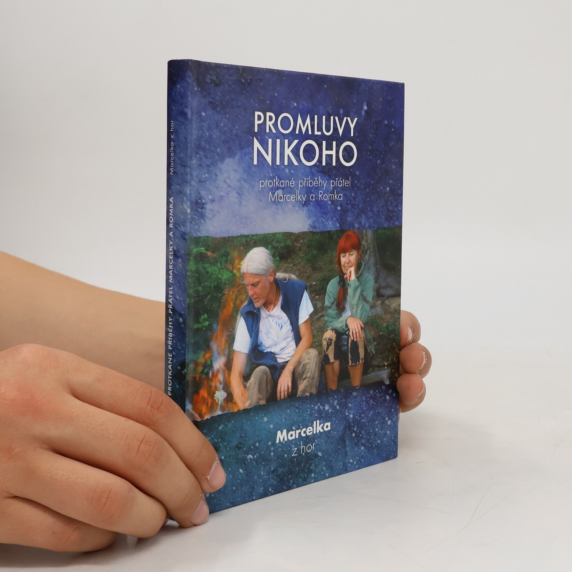 Marcelka z hor Promluvy nikoho. Protkané příběhy Marcelky a Romka