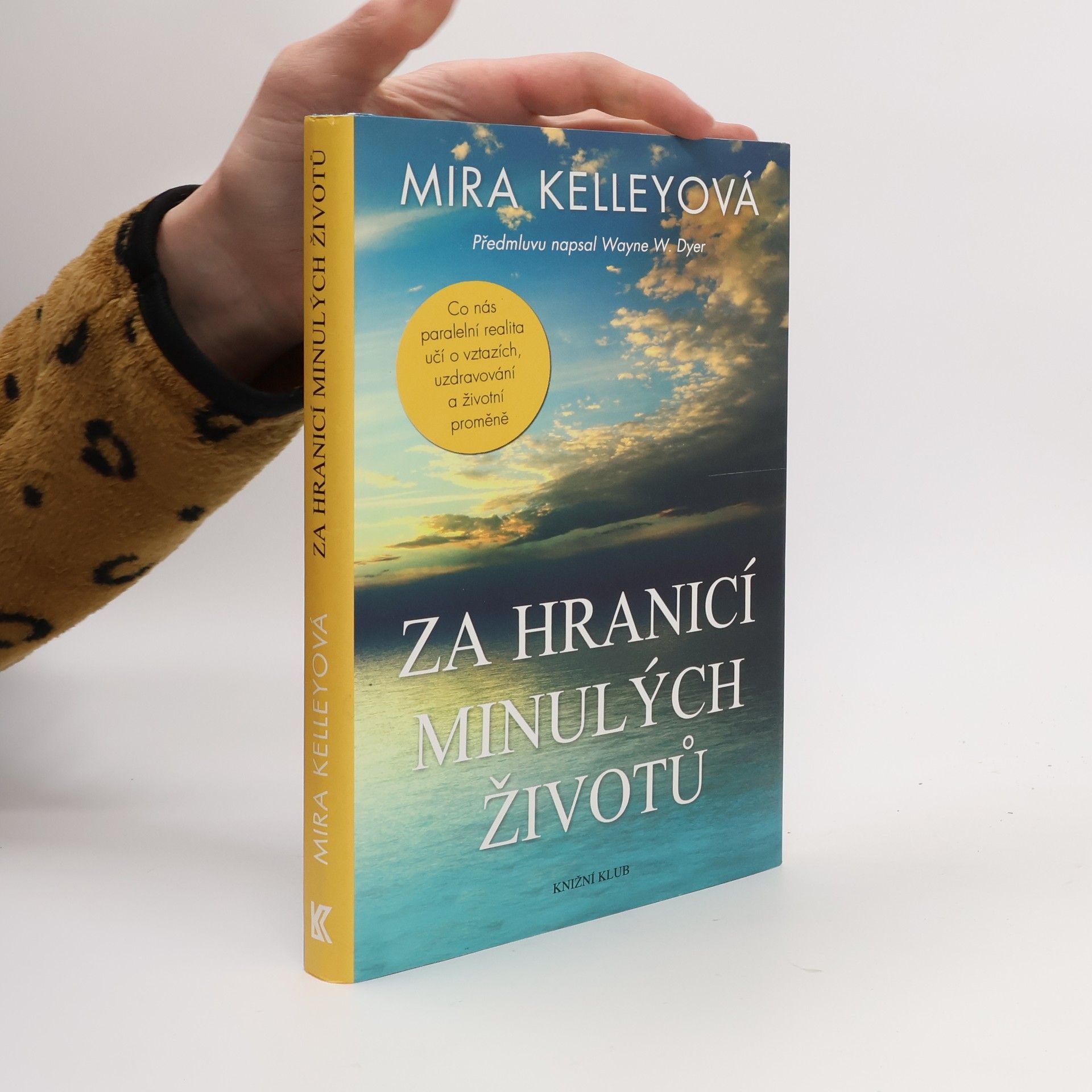 Mira Kelley Za hranicí minulých životů