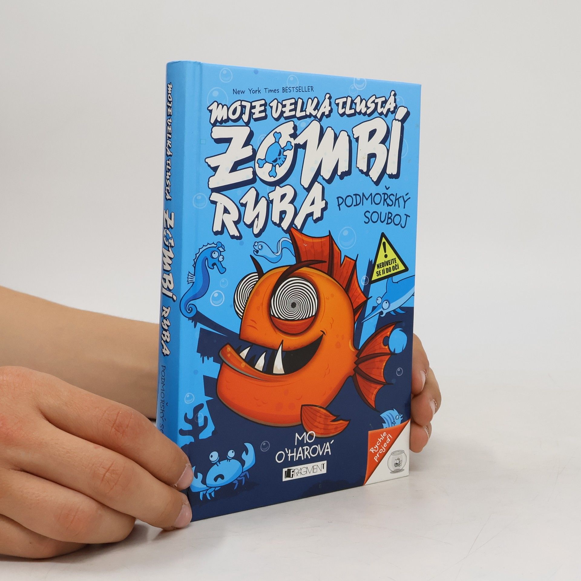 Mo O'Hara Moje velká tlustá zombí ryba: Podmořský souboj