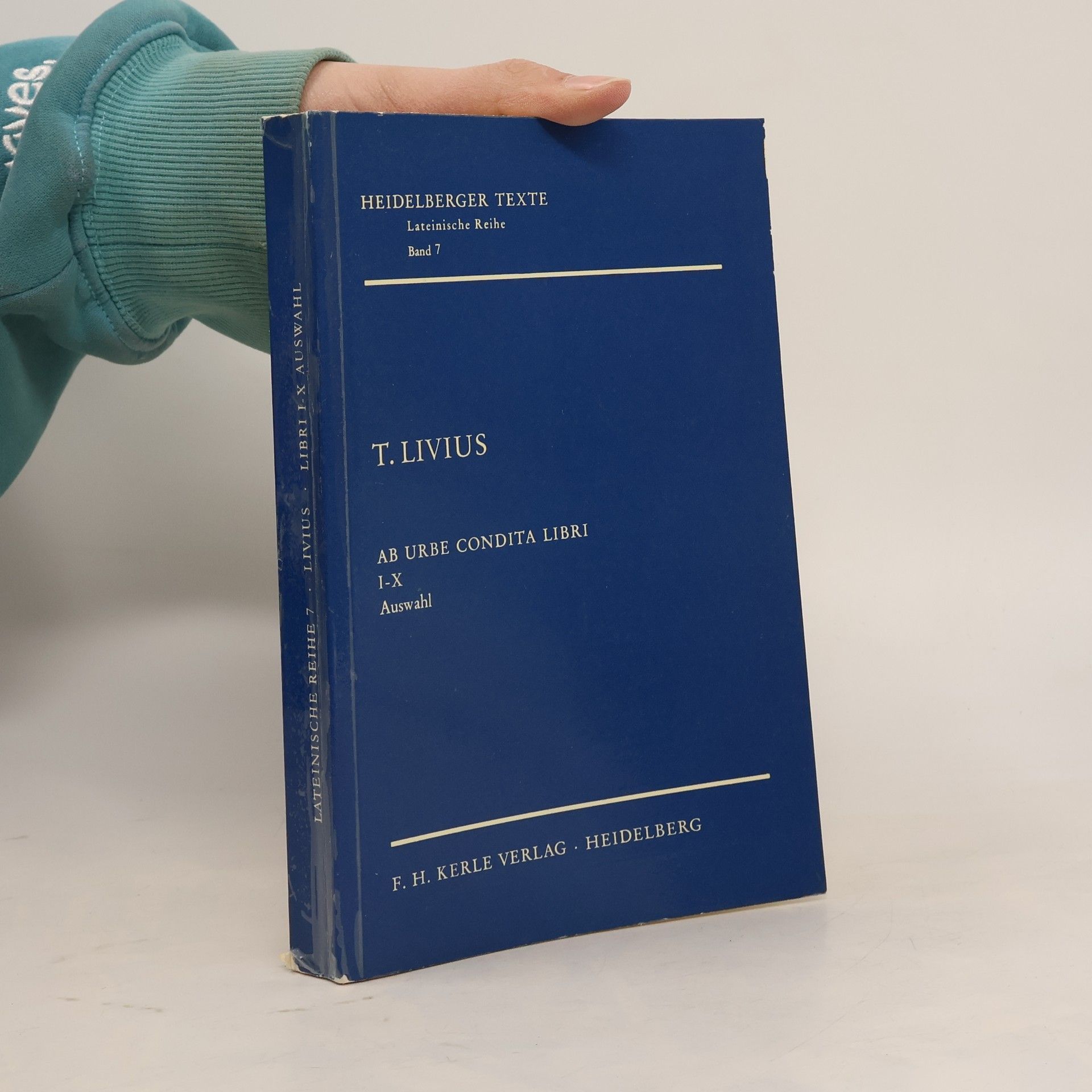 Titus Livius Ab urbe condita libri I-X