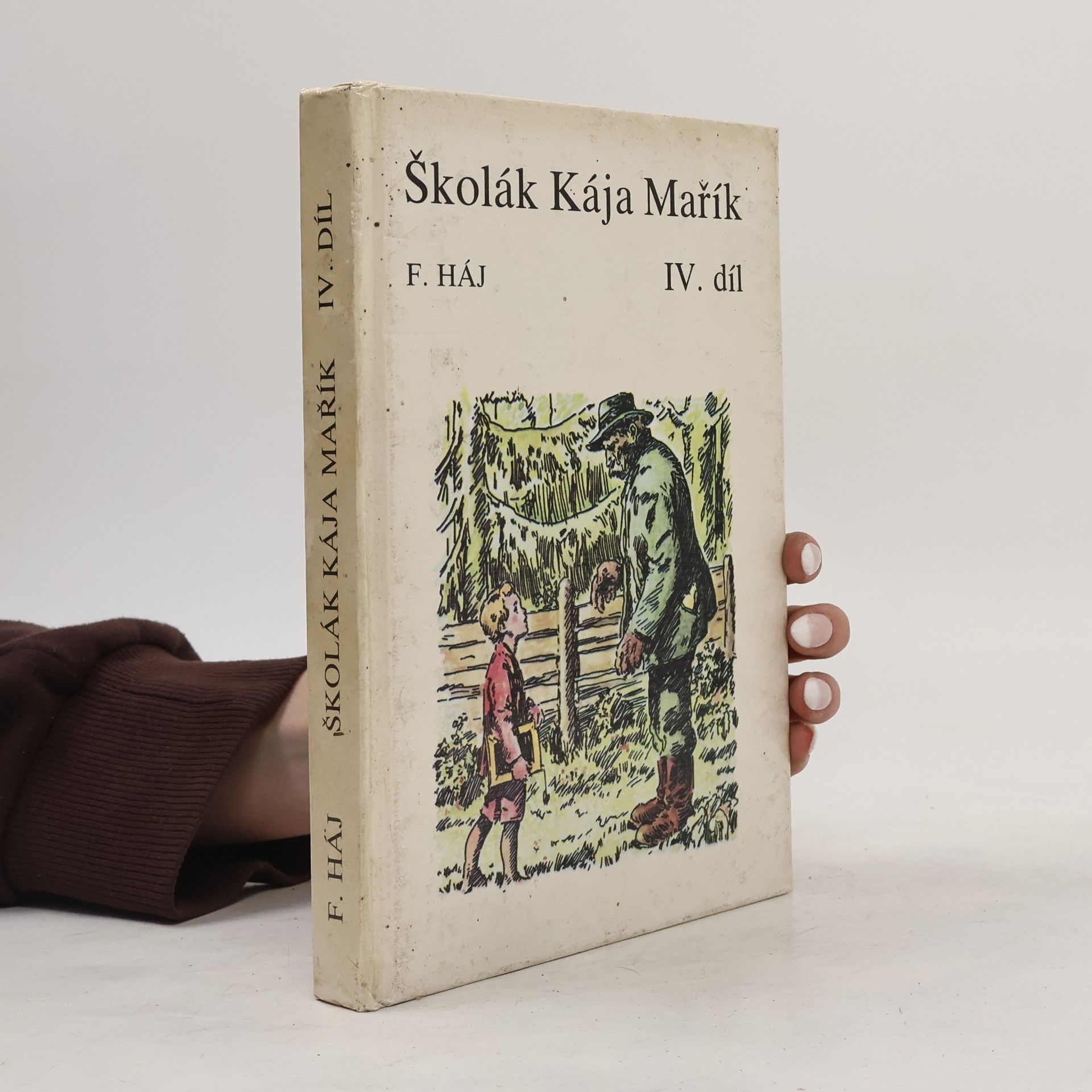 Felix Haj Školák Kája Mařík IV.