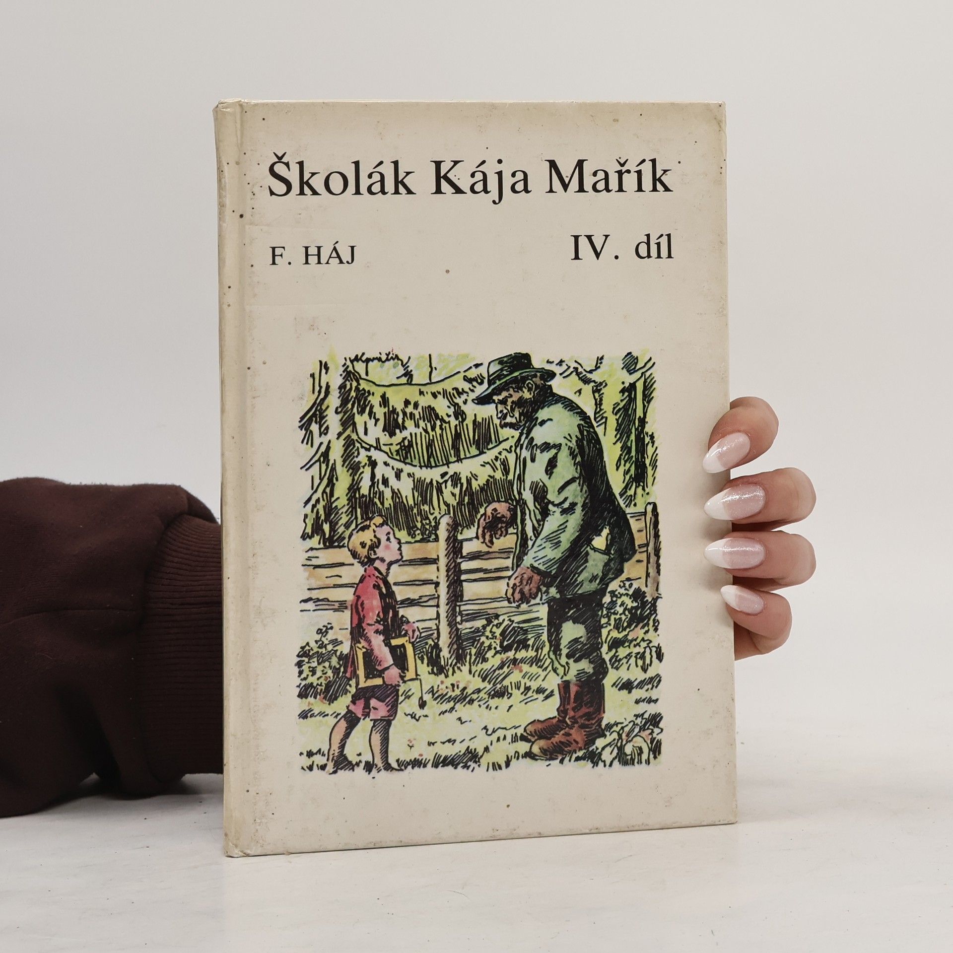Felix Haj Školák Kája Mařík IV.