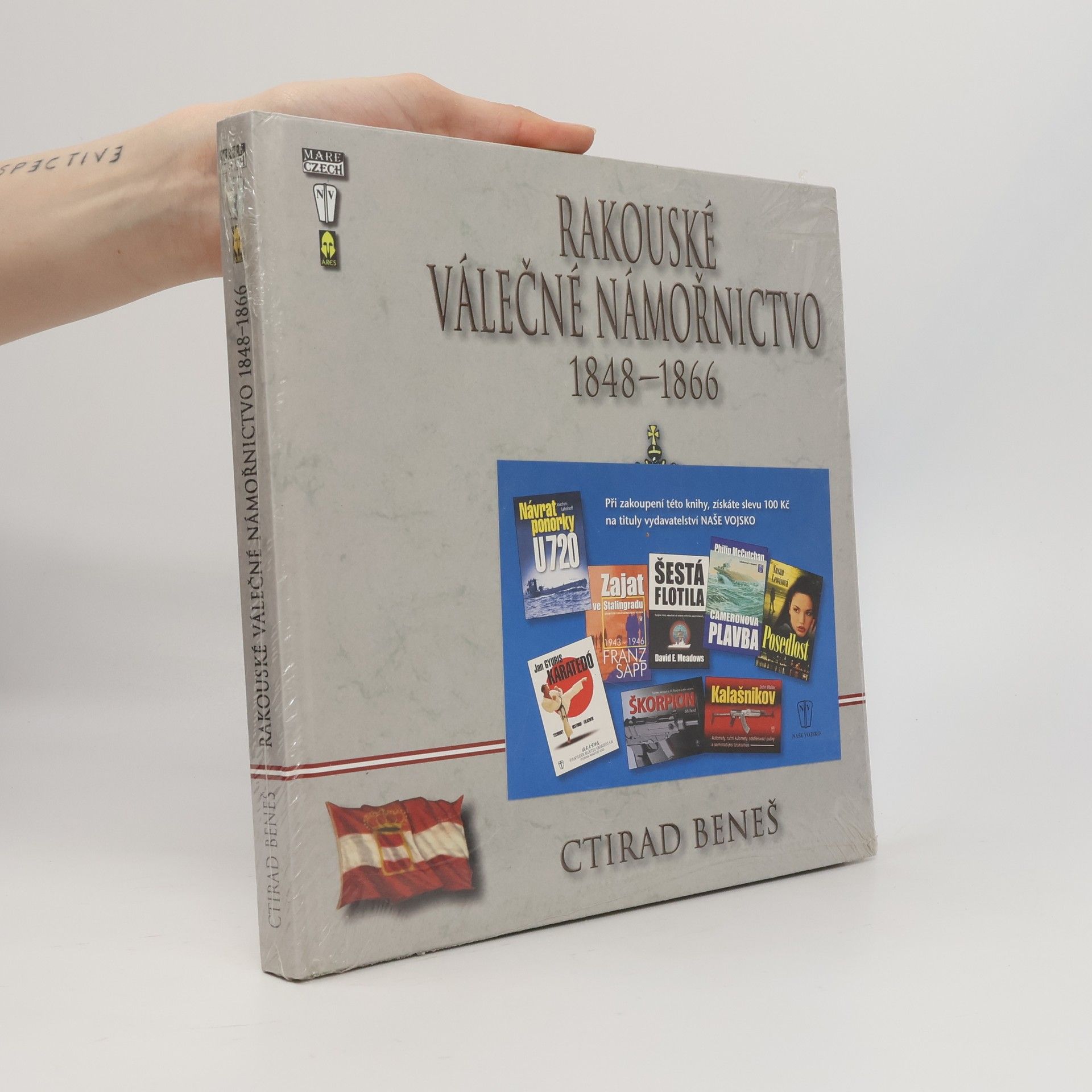 Ctirad Beneš Rakouské válečné námořnictvo 1848-1866