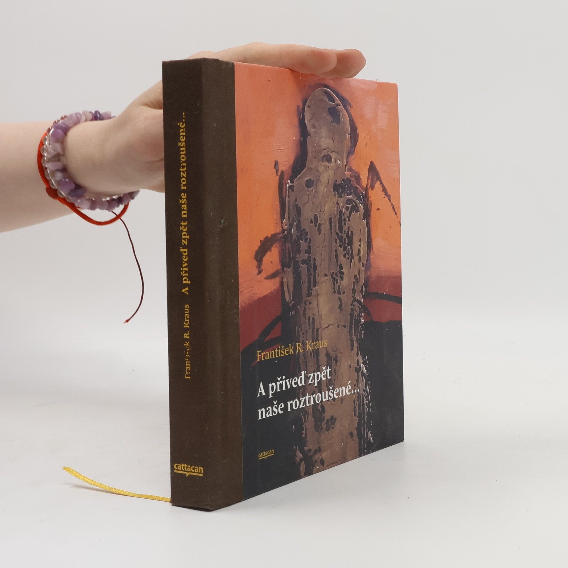 František Robert Kraus A přiveď zpět naše roztroušené...