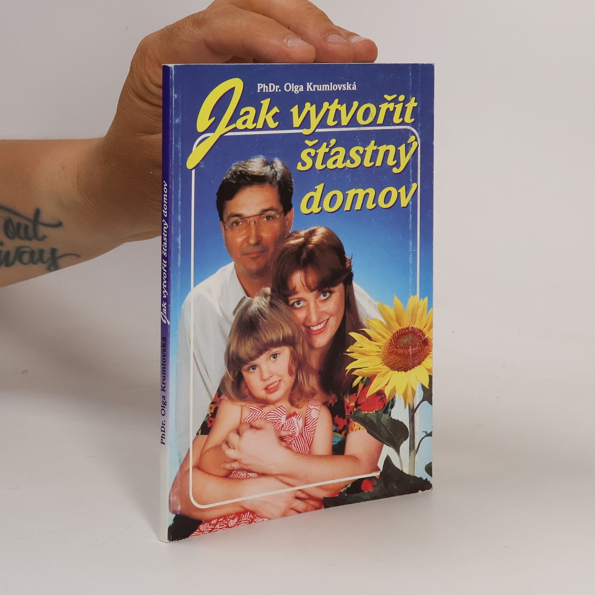 Olga Krumlovská Jak vytvořit šťastný domov