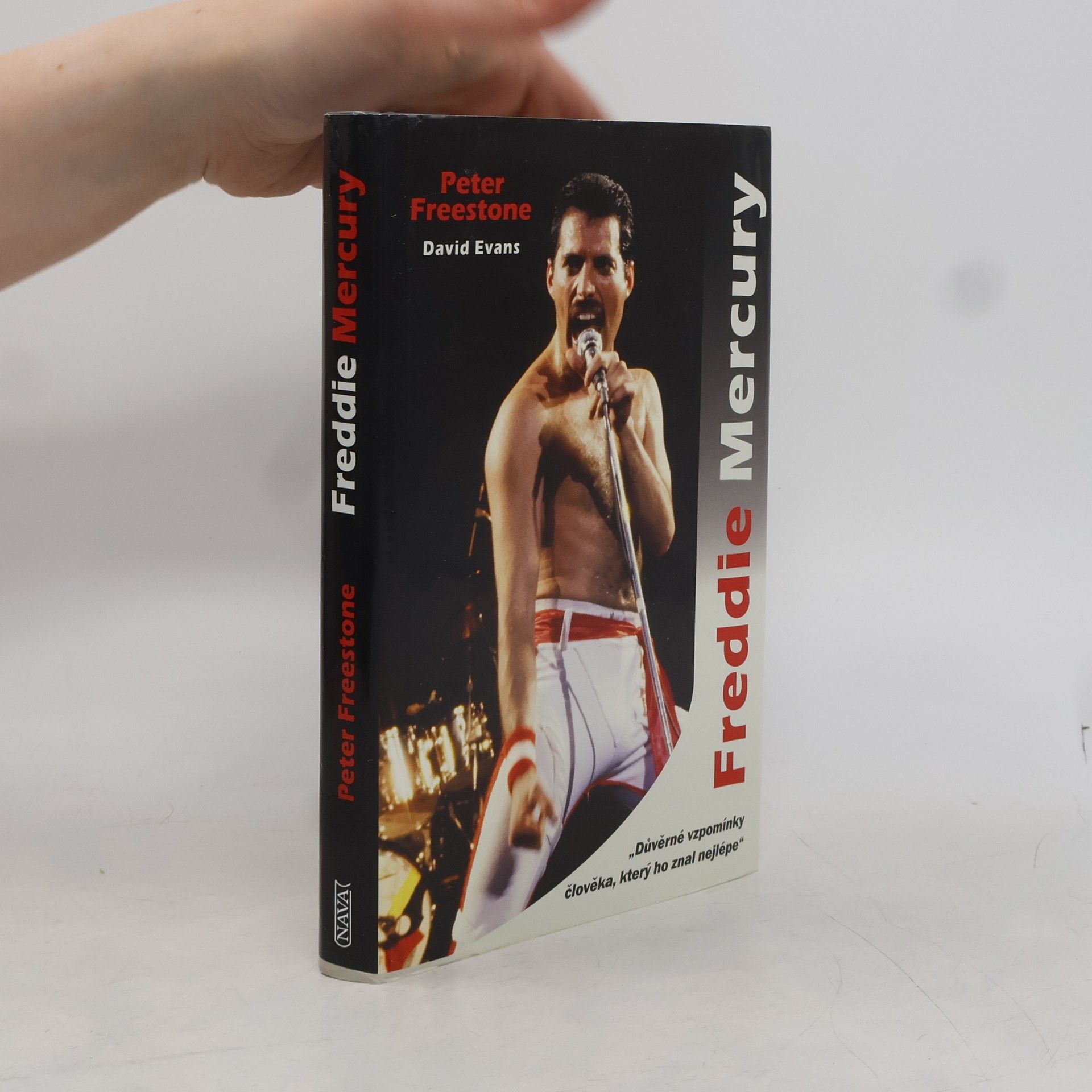 David Evans Freddie Mercury: Důvěrné vzpomínky člověka, který ho znal nejlépe