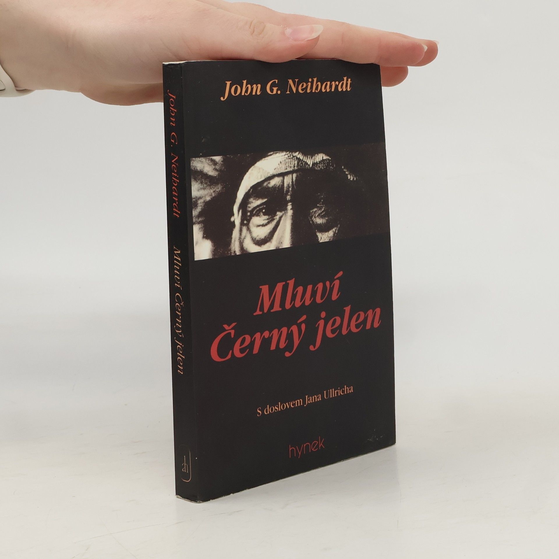 John G. Neihardt Mluví Černý jelen