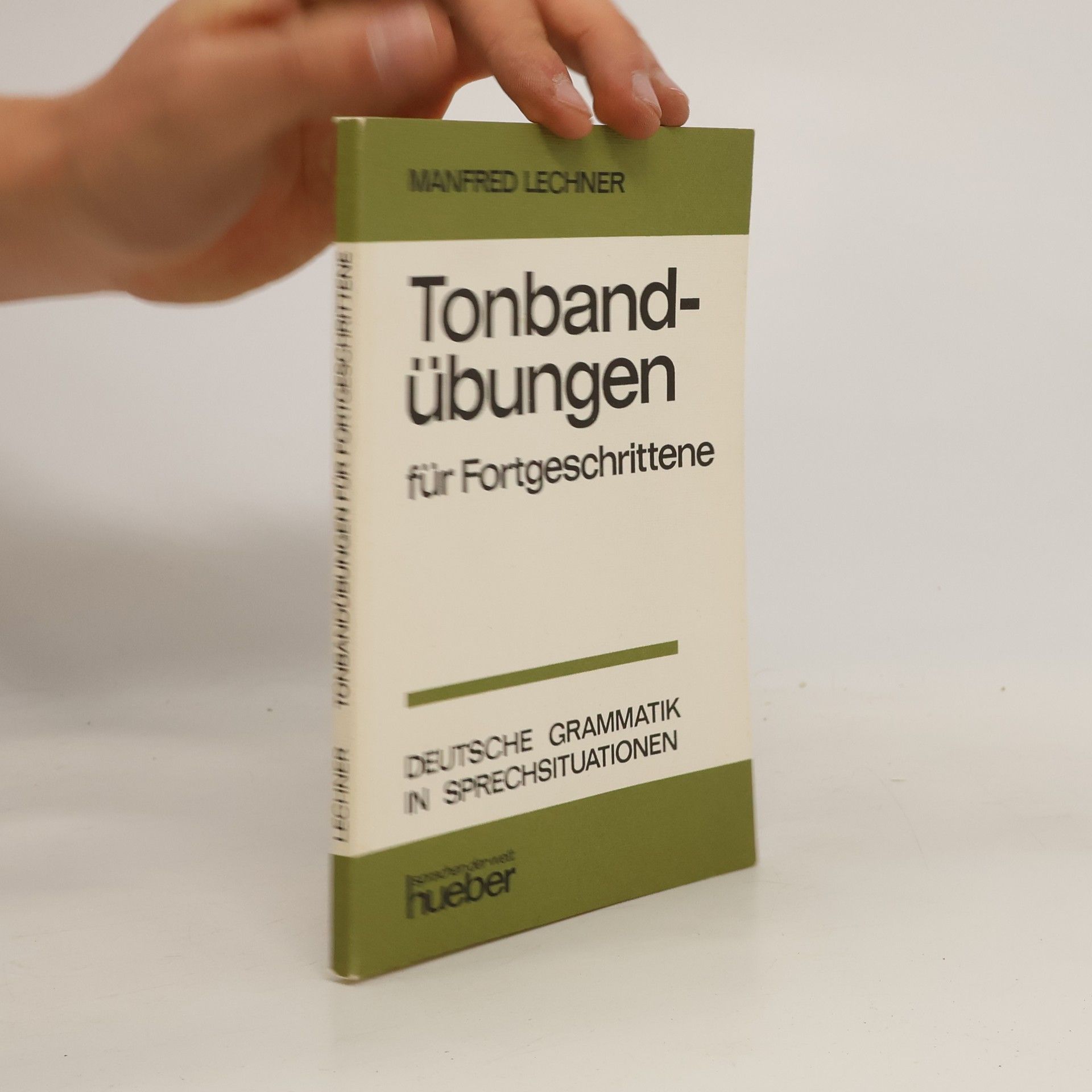 Manfred Lechner Tonbandübungen für Fortgeschrittene