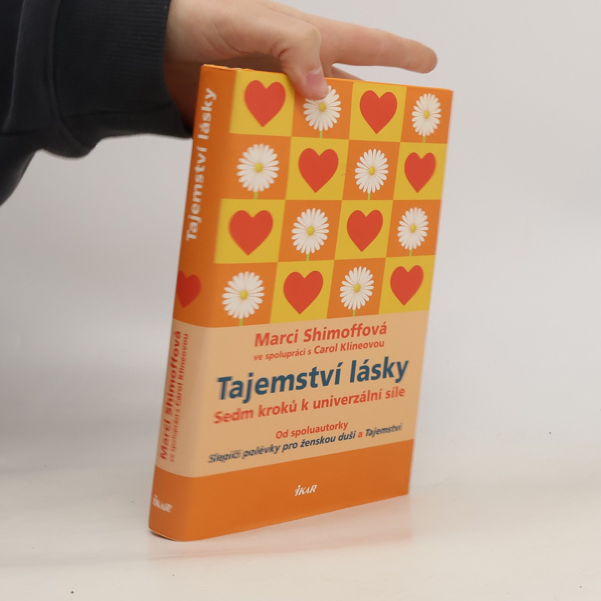 Carol Kline Tajemství lásky : sedm kroků k univerzální síle