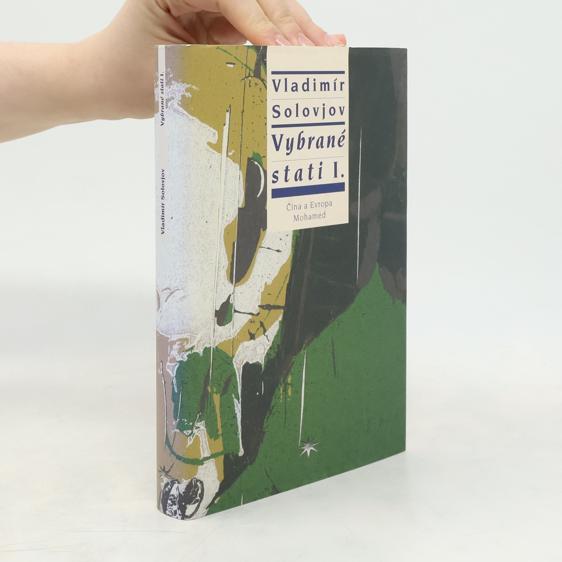 Vladimir Sergejevič Solovjov Vybrané stati I. Čína a Evropa, Mohamed