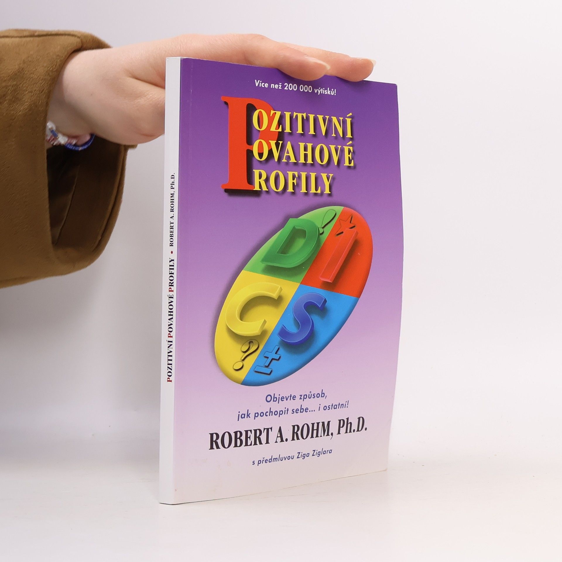 Robert A. Rohm Pozitivní povahové profily